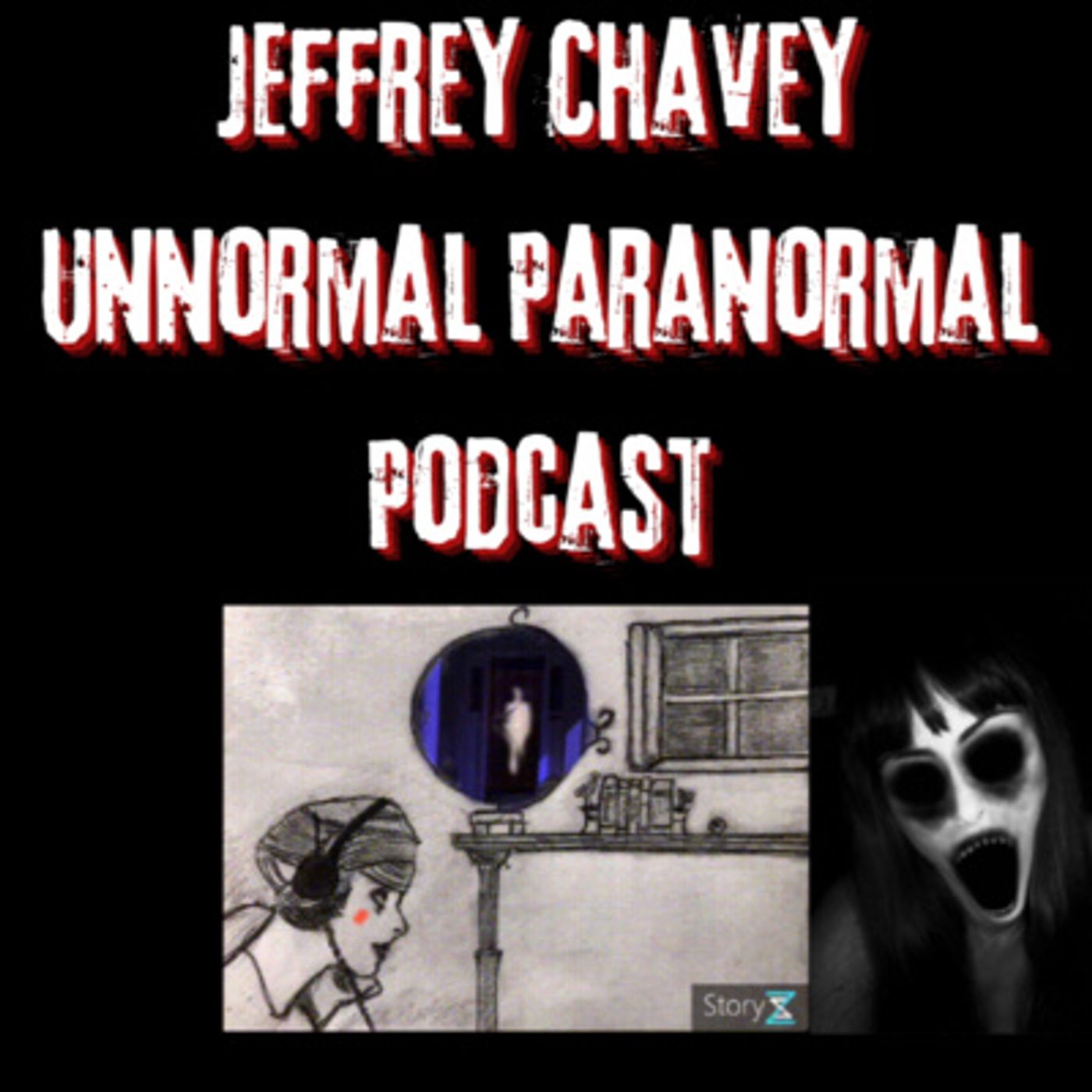 #110 Jeffrey Chavey of the Unnormal Paranormal Podcast Joins! #ghost #paranormal