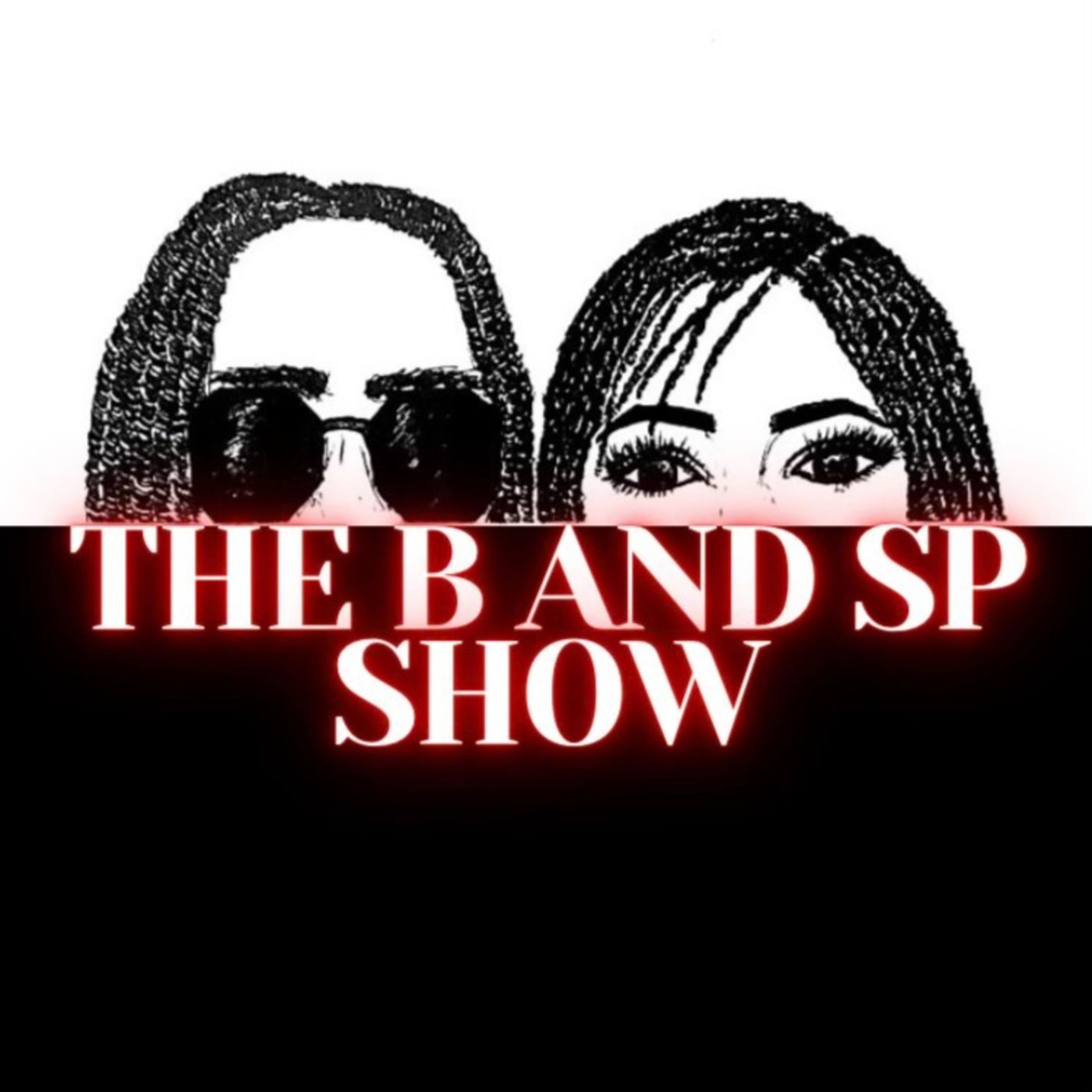 The B & SP Show