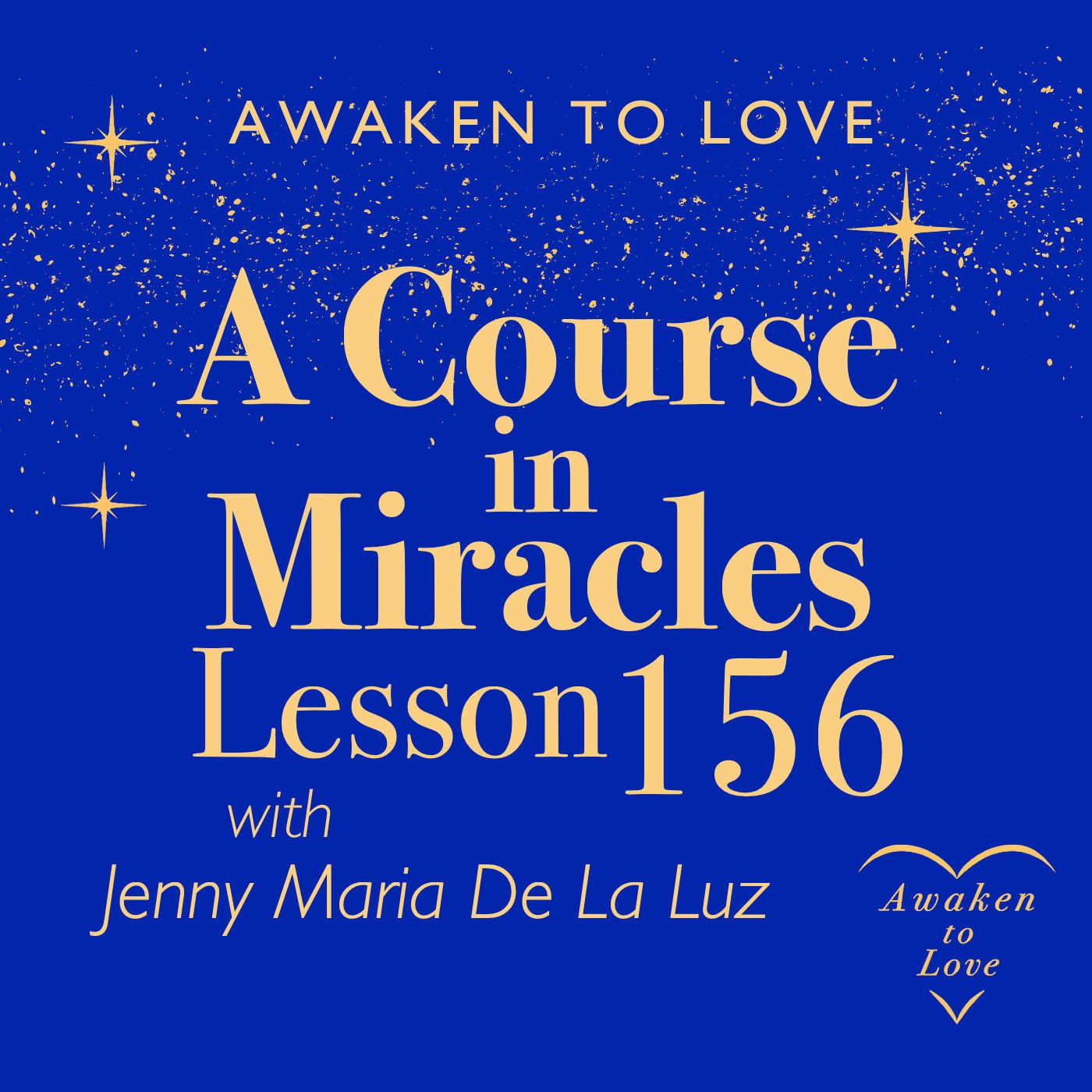 ACIM Lesson 156, I walk with God in perfect holiness, A Course in Miracles episode artwork