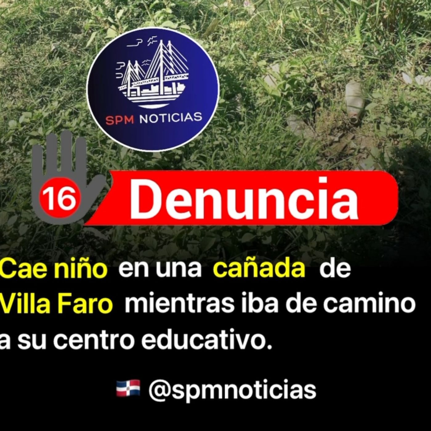 Cae niño en una cañada de Villa Faro, San Pedro de Macorís, mientras iba de camino a su centro educativo. episode artwork