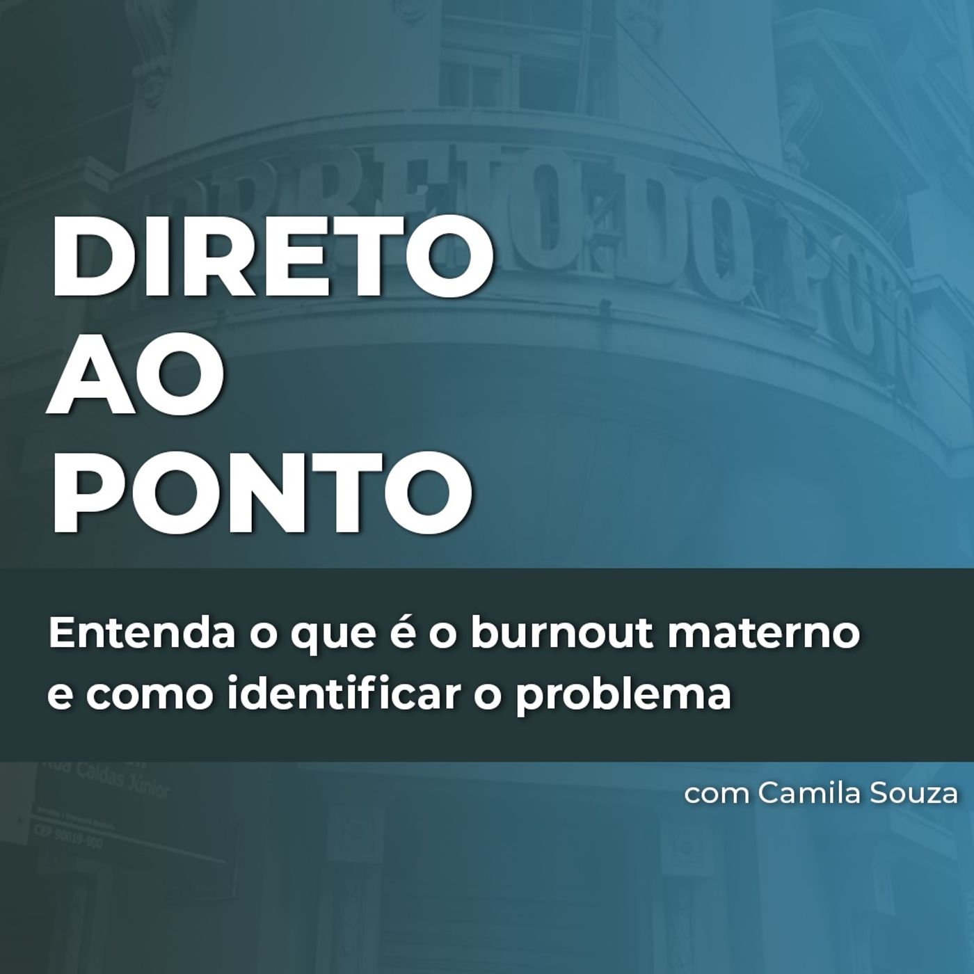 Entenda o que é o burnout materno e como identificar o problema episode artwork