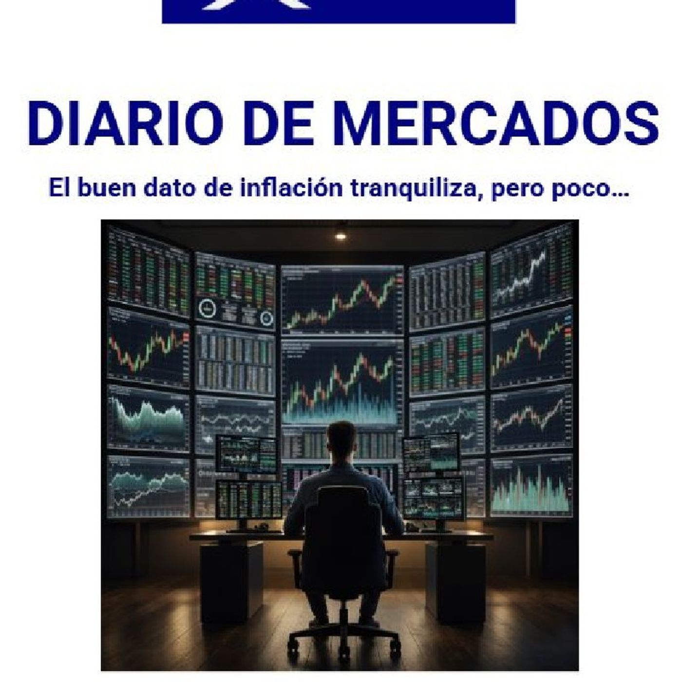 PODCAST en abierto DIARIO DE MERCADOS Lunes 16 Febrero 2026