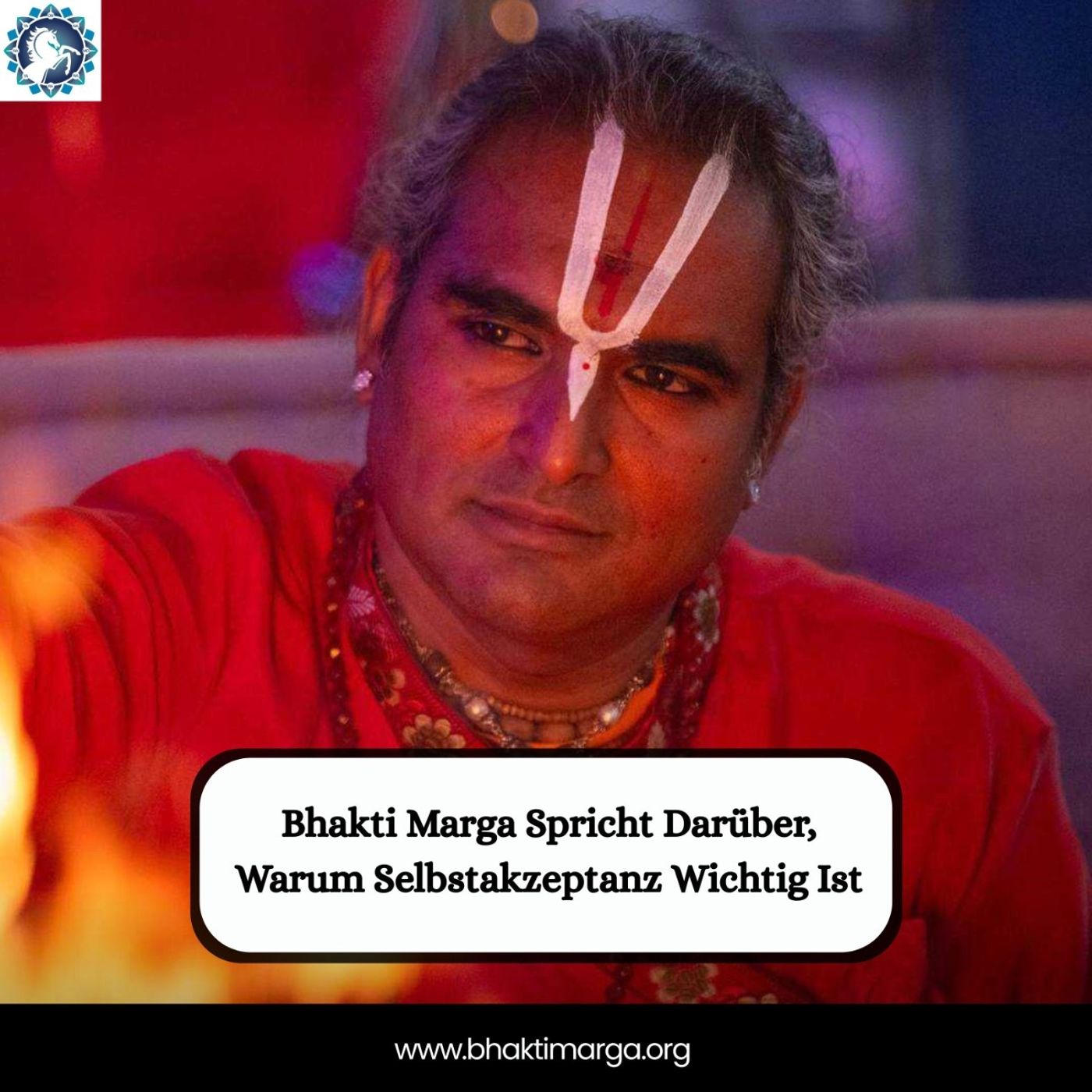 Bhakti Marga Spricht Darüber, Warum Selbstakzeptanz Wichtig Ist Bhakti Marga Spricht Darüber, Warum Selbstakzeptanz Wichtig Ist