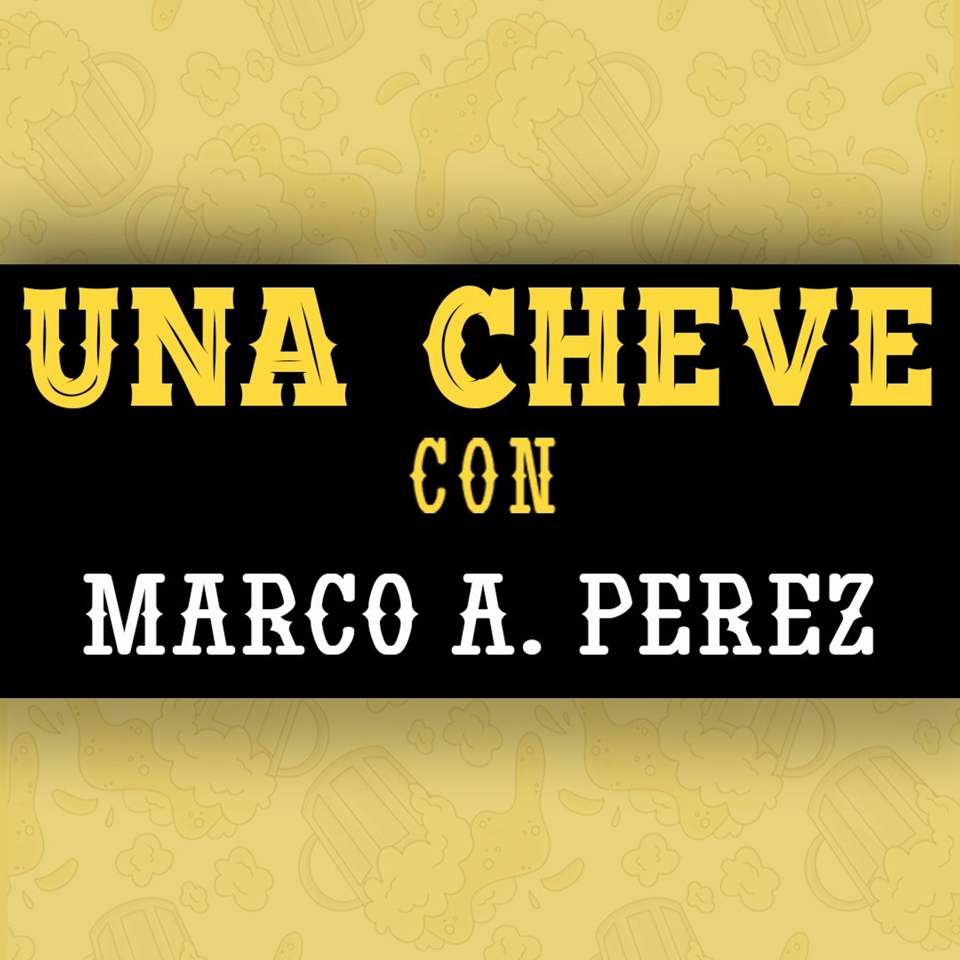 Una Cheve Con