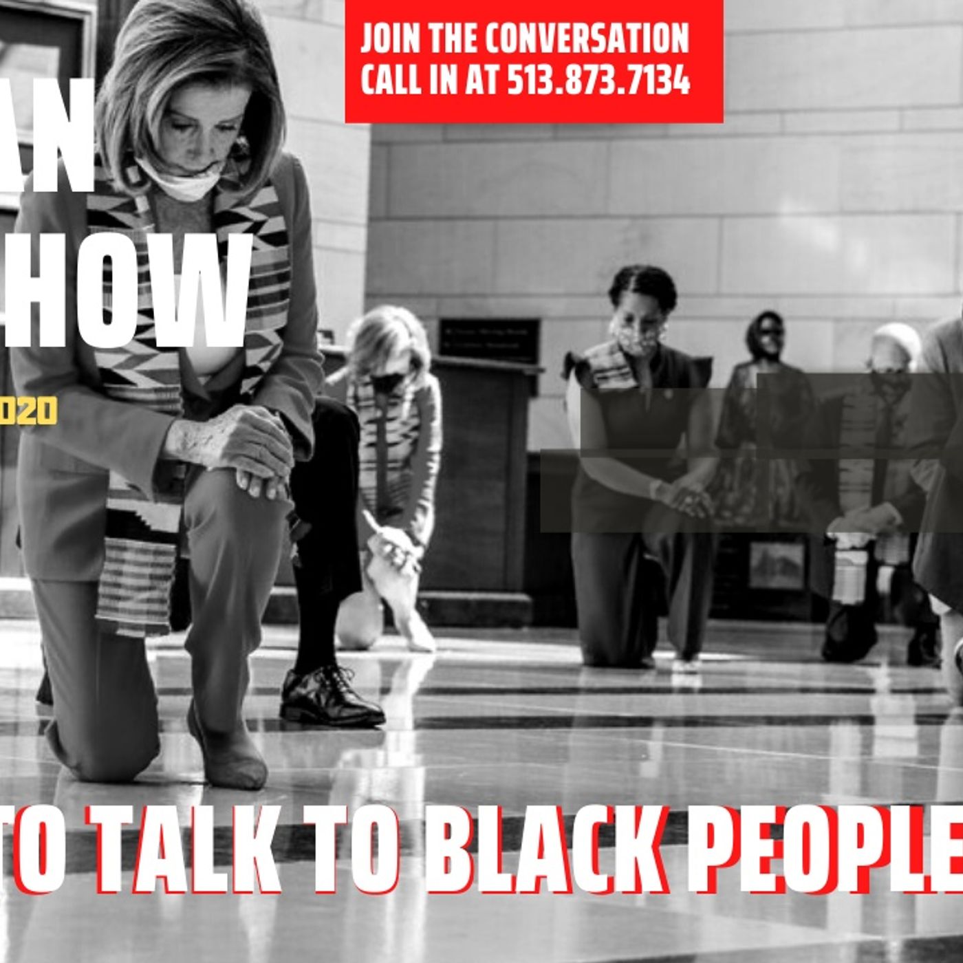 06/09/2020 | How To Talk To Black People: What White People Should Be Saying Right Now episode artwork