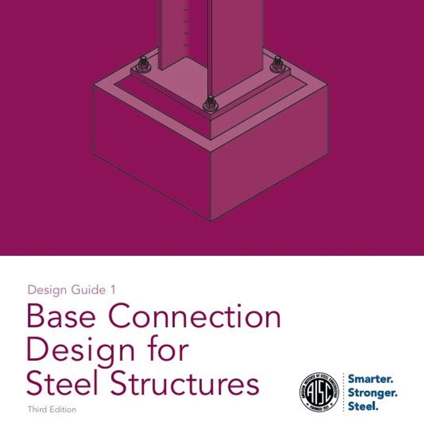 Base Connection: Design for Steel Structures