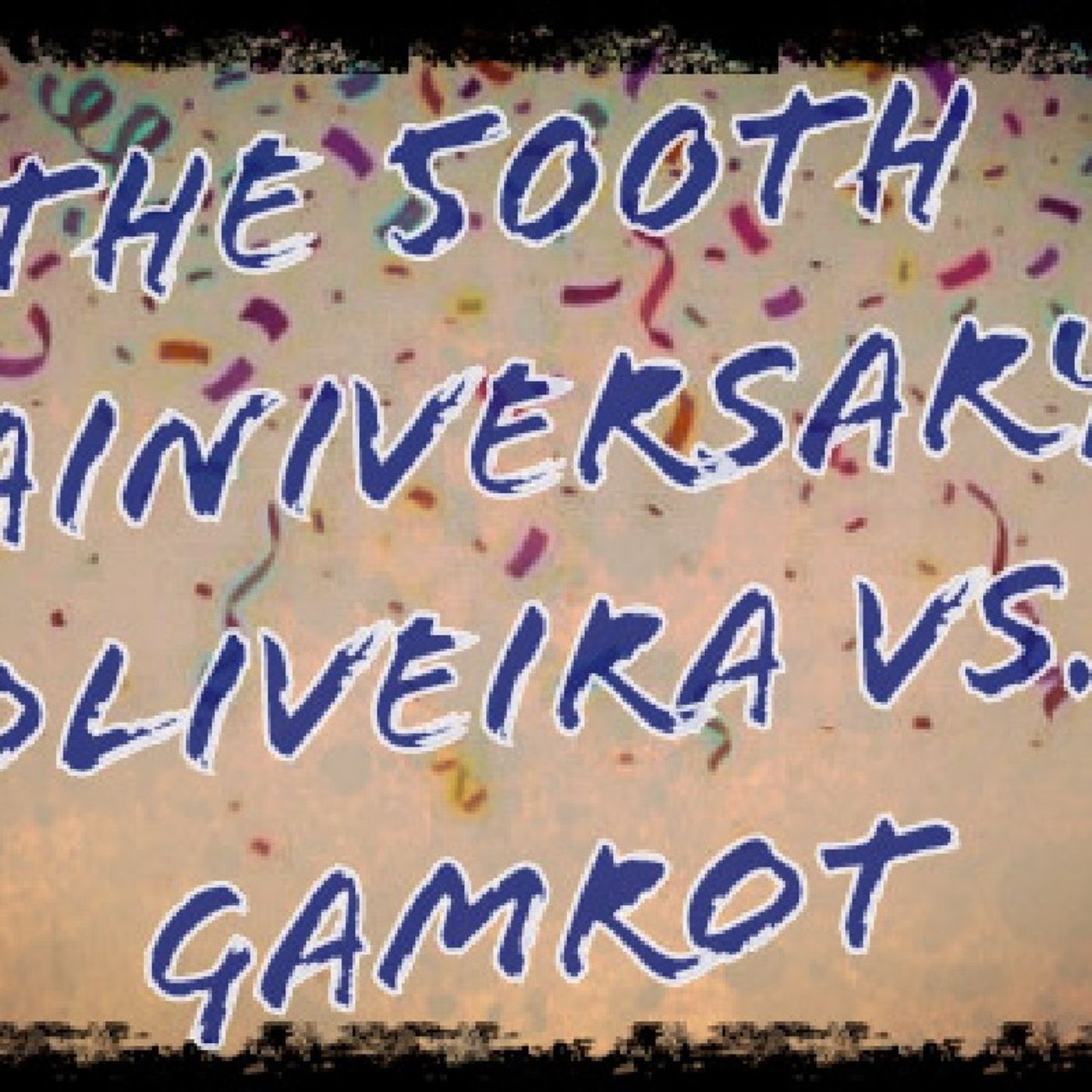 The 500th Painiversary | Oliveira vs. Gamrot