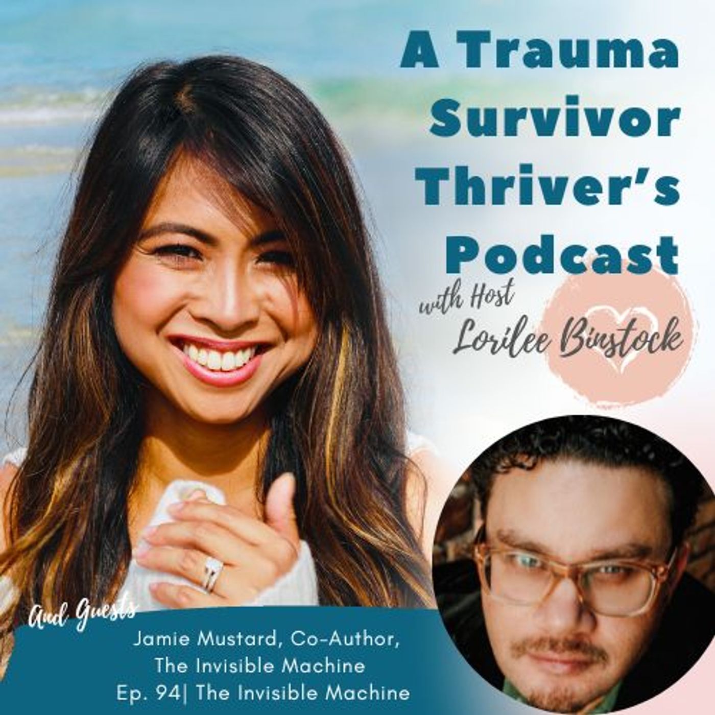 A Trauma Survivor Thriver\'s Podcast