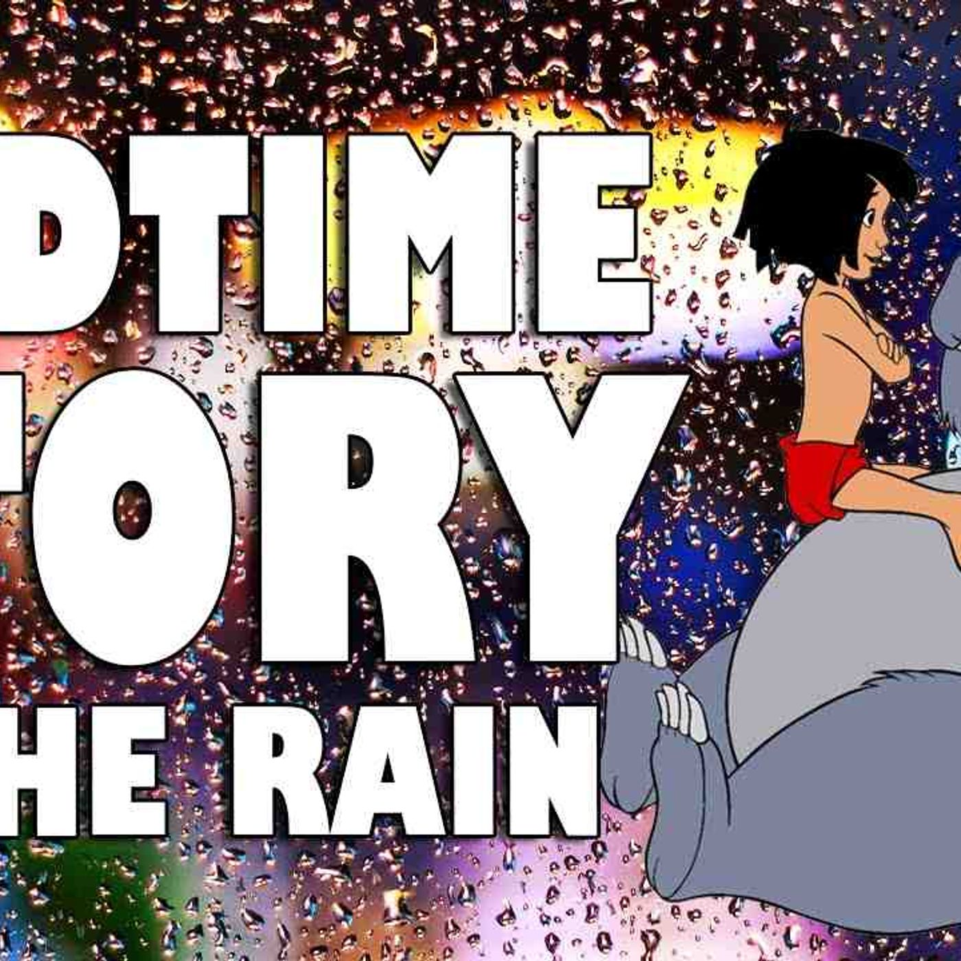 The Jungle Book audiobook with rain sounds _ ASMR Bedtime Story in the rain for sleep(MP3_160K) episode artwork