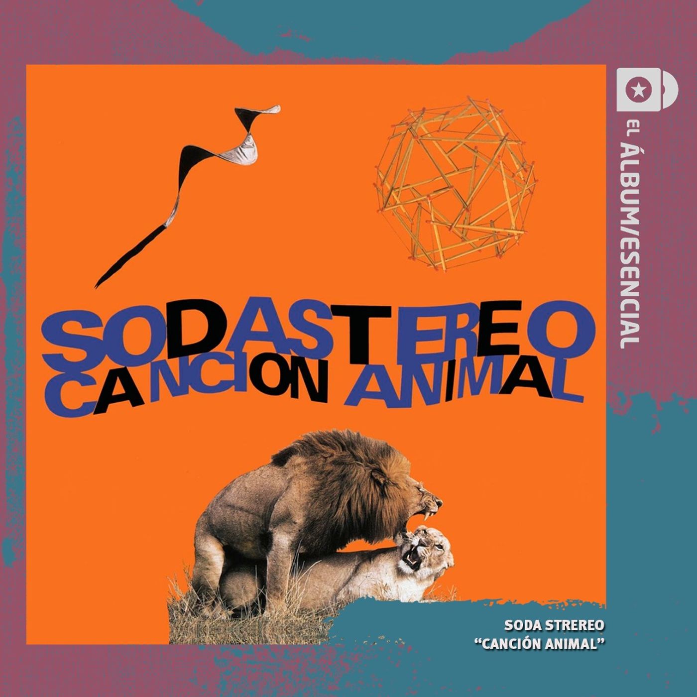 EP. 112: "Canción Animal" de Soda Stereo EP. 112: "Canción Animal" de Soda Stereo
