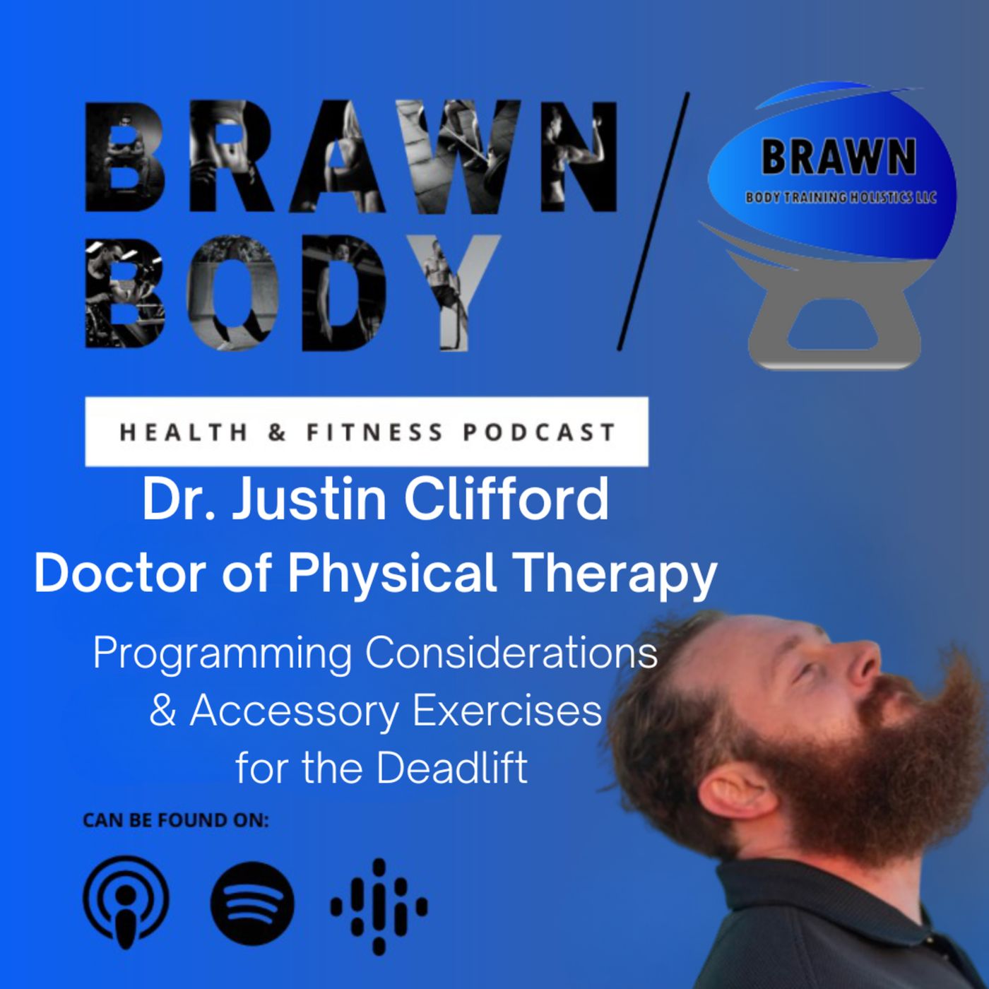 Brawn Body Health and Fitness Podcast