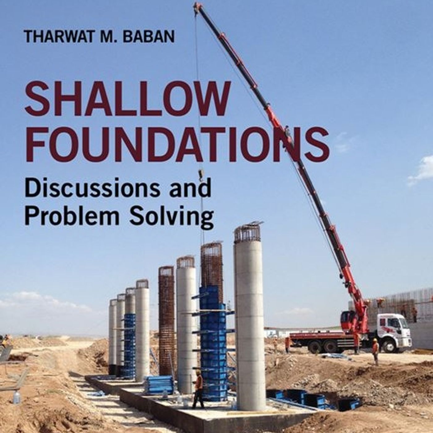 Shallow Foundations: Discussions and Problem Solving