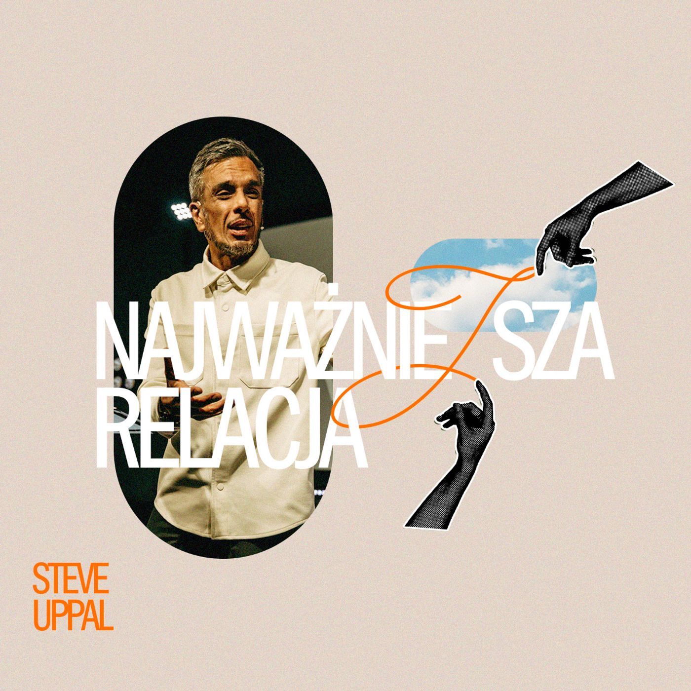 Najważniejsza relacja | Steve Uppal episode artwork
