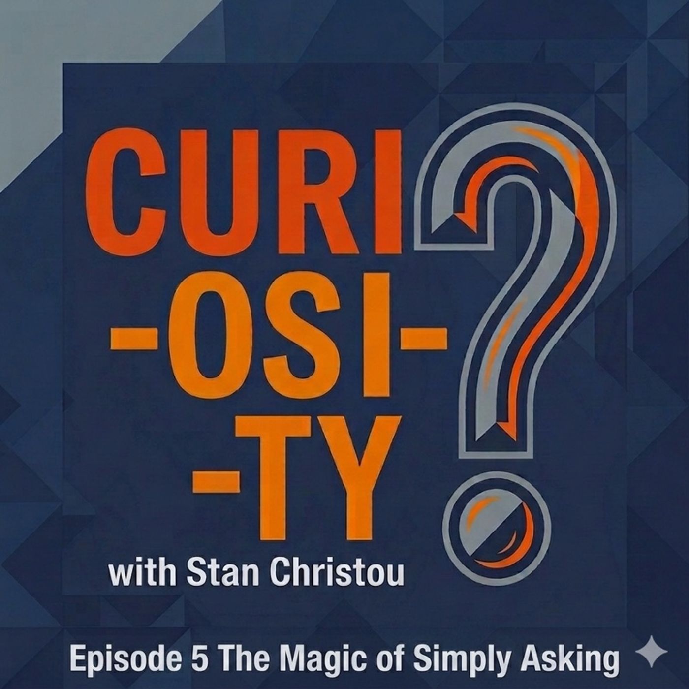 Episode 5 The Magic of Simply Asking episode artwork