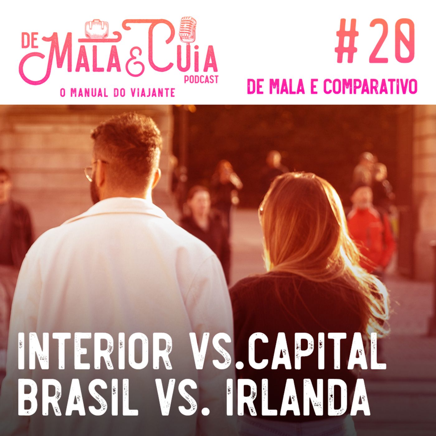 De Mala e Cuia - O Manual do Viajante