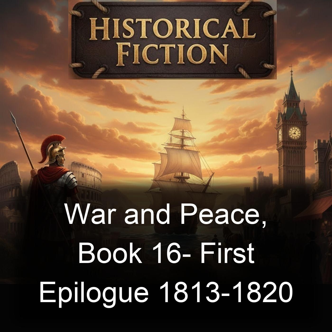 War and Peace, Book 16- First Epilogue 1813-1820 cover art