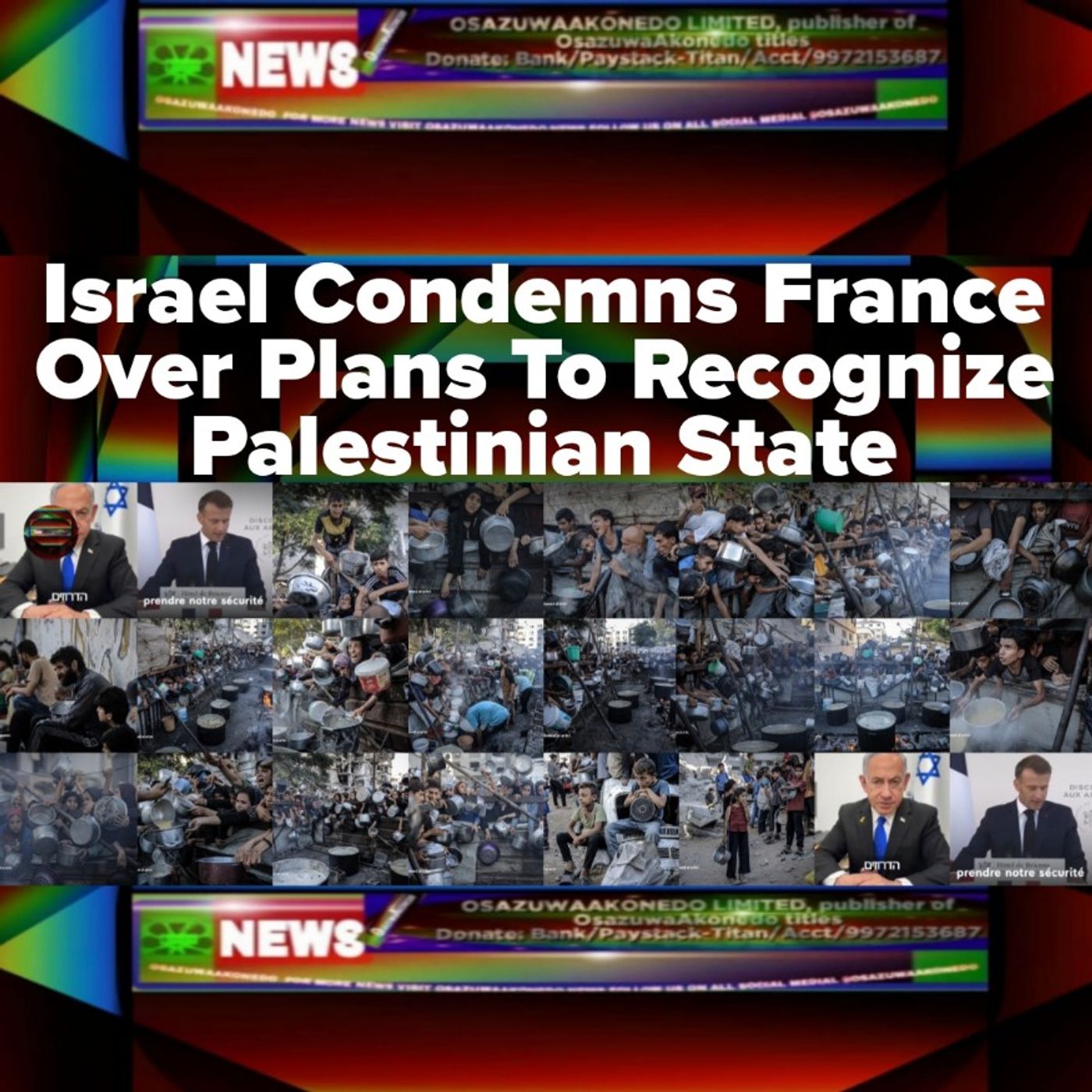 Israel Condemns France Over Plans To Recognize Palestinian State