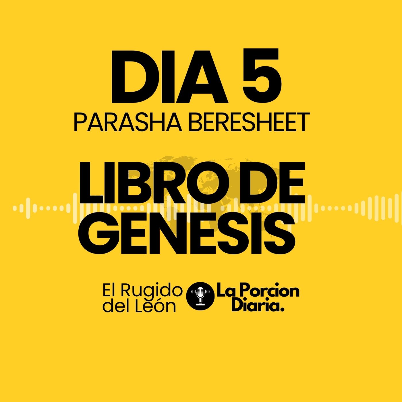 Porción Diaria #5  Génesis Bereshit — Quinta Lectura  Biblia en Audio
