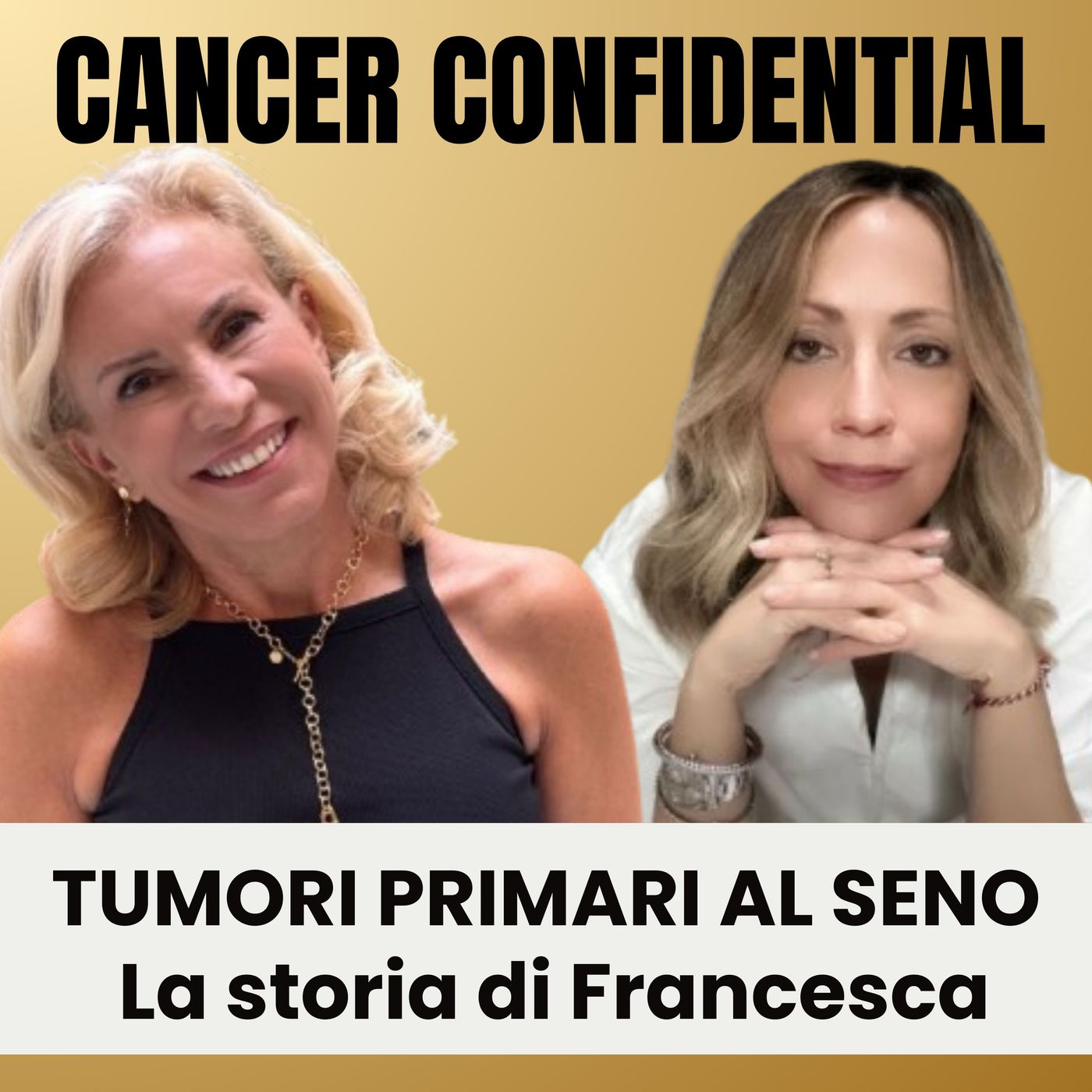 Francesca: "La mia guarigione da due diversi tumori al seno" | Testimonianza | Cancer Confidential E03 episode artwork
