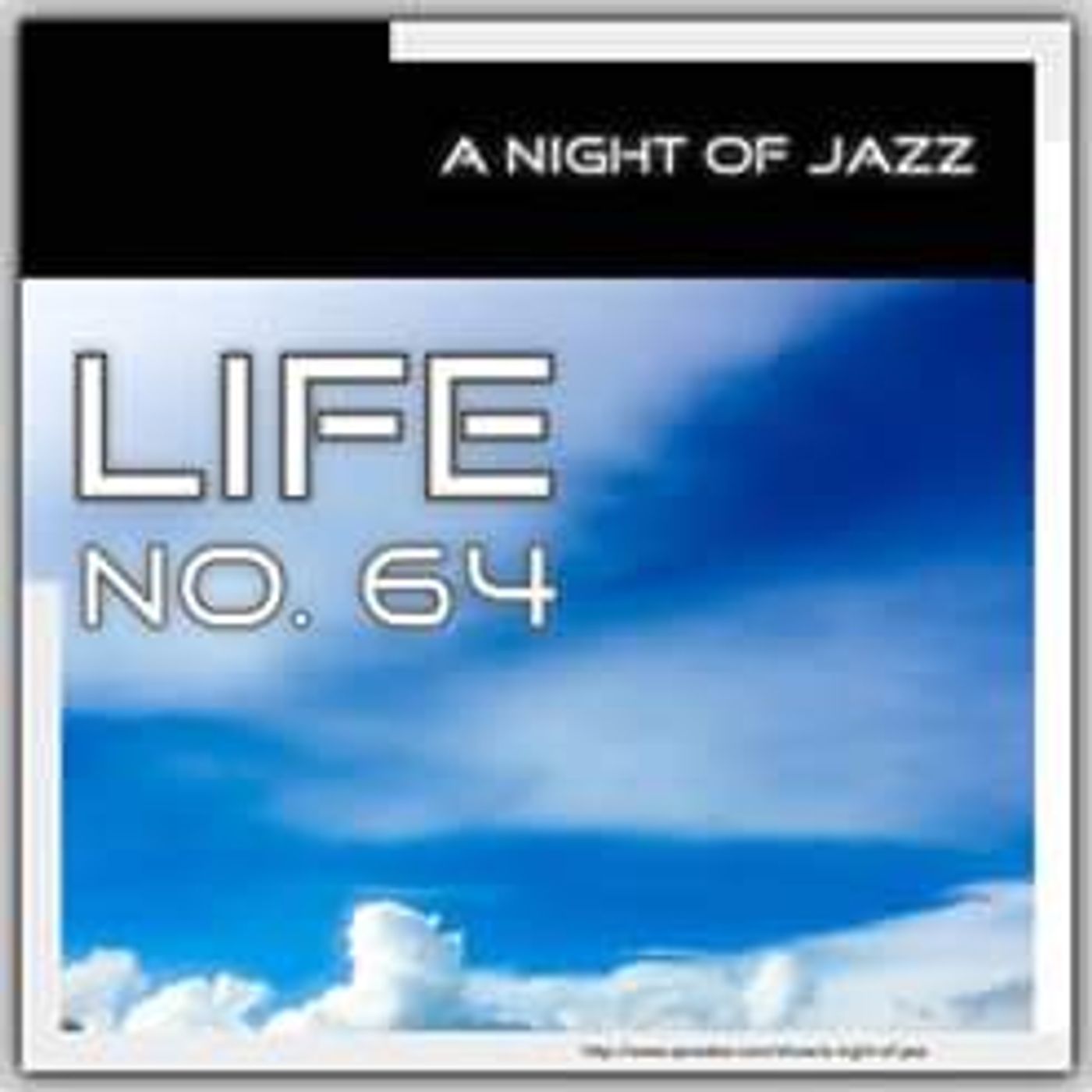 A Night of Jazz - LIFE No. 64 episode artwork