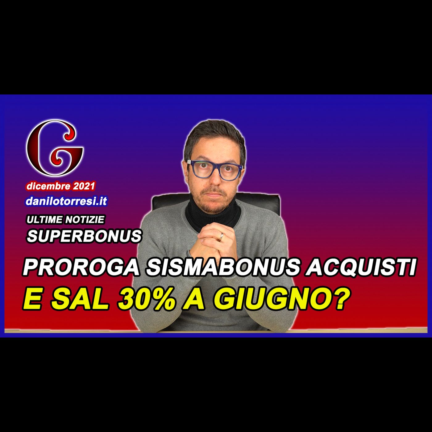 SISMABONUS ACQUISTI 110 ultime notizie - la proroga 2022 deve rispettare il 30 per cento? episode artwork