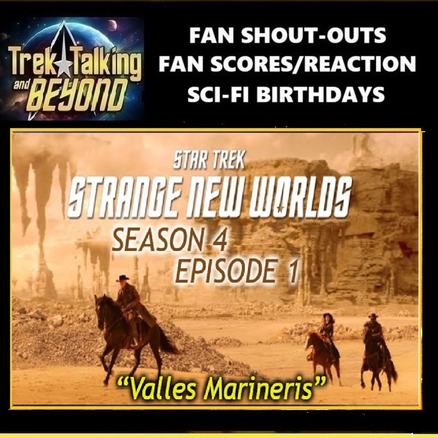 Episode 692- Star Trek Returns- SNW "Valles Marineris" discussion