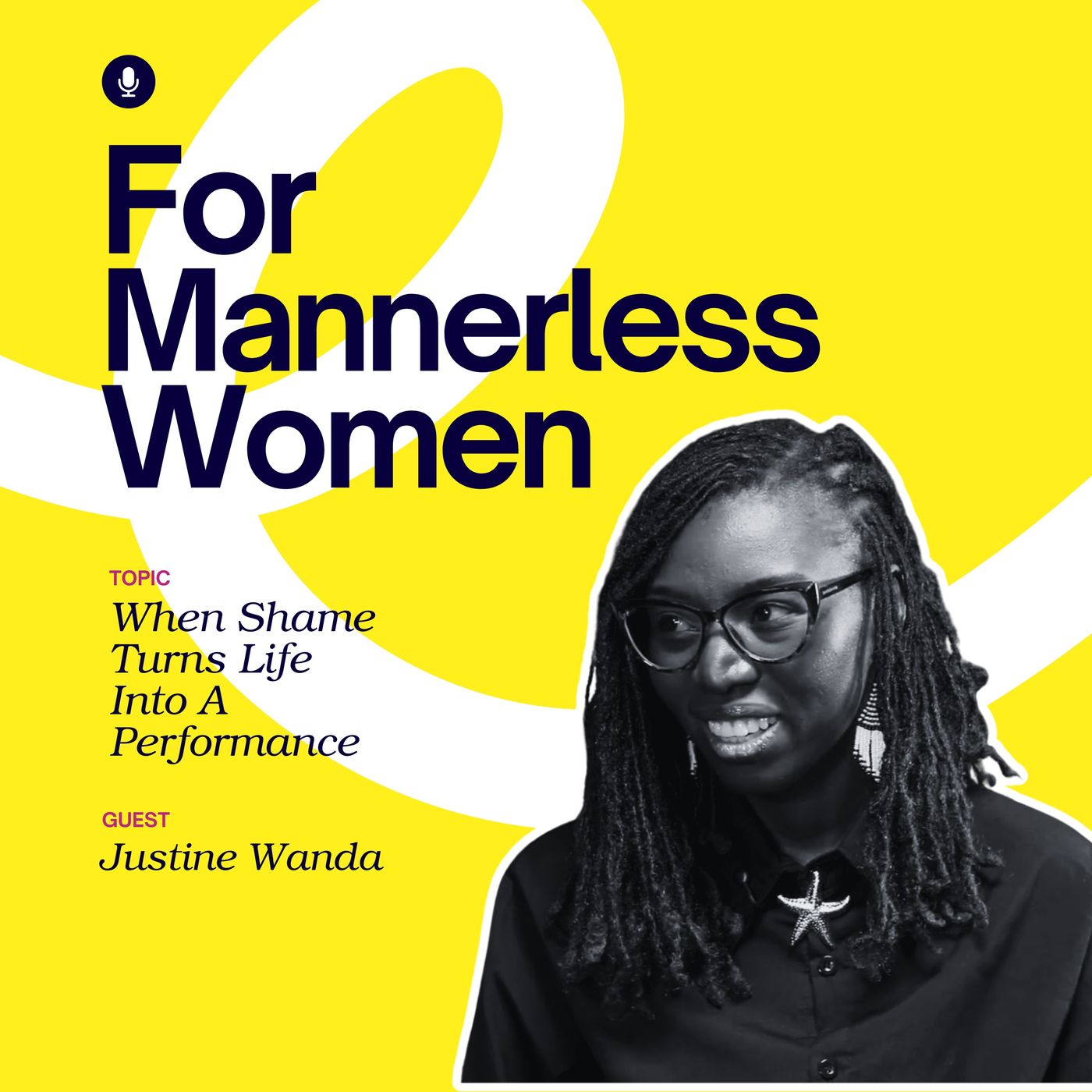 When Shame Turns Life Into a Performance | For Mannerless Women