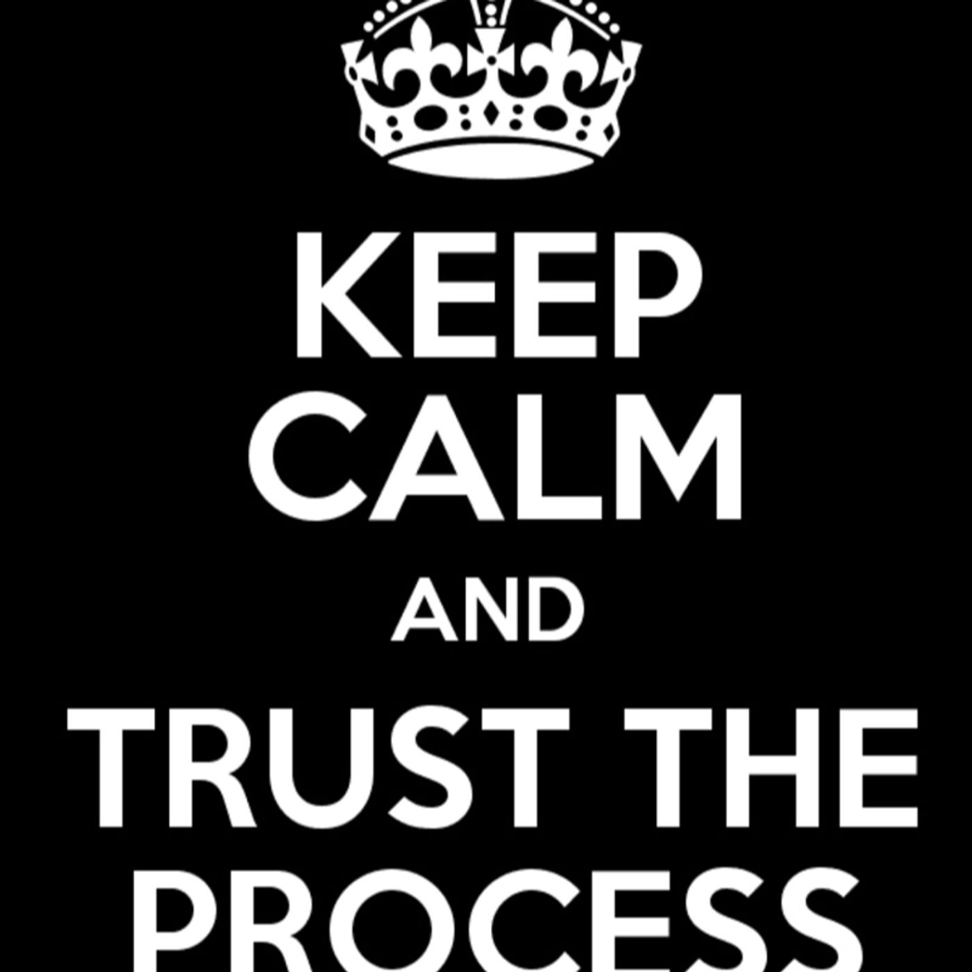 Episode 6- When do you stop trusting the process? episode artwork
