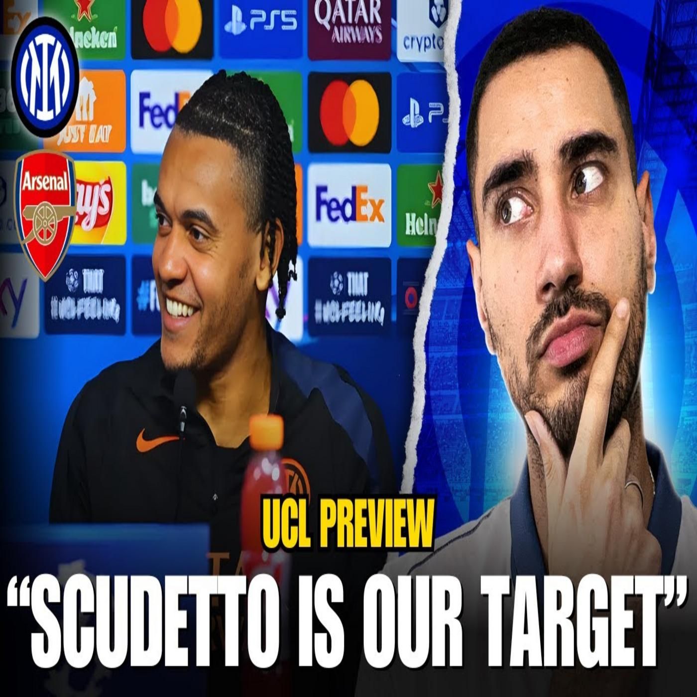 INTER v ARSENAL #UCL Match Preview | AKANJI SAYS "Scudetto Over Champions League!" episode artwork