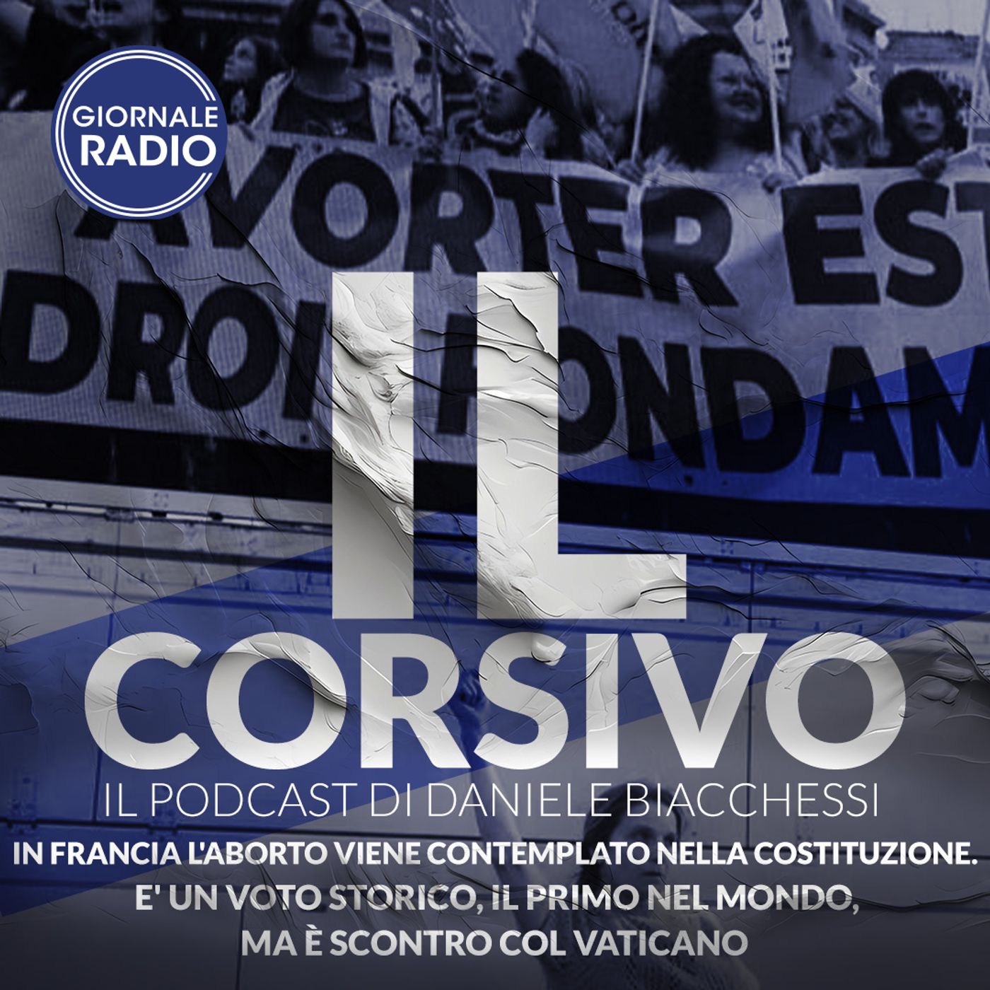 In Francia l'aborto viene contemplato nella Costituzione. E' un voto storico, il primo nel mondo, ma è scontro col Vaticano | 05/03/2024 | I episode artwork