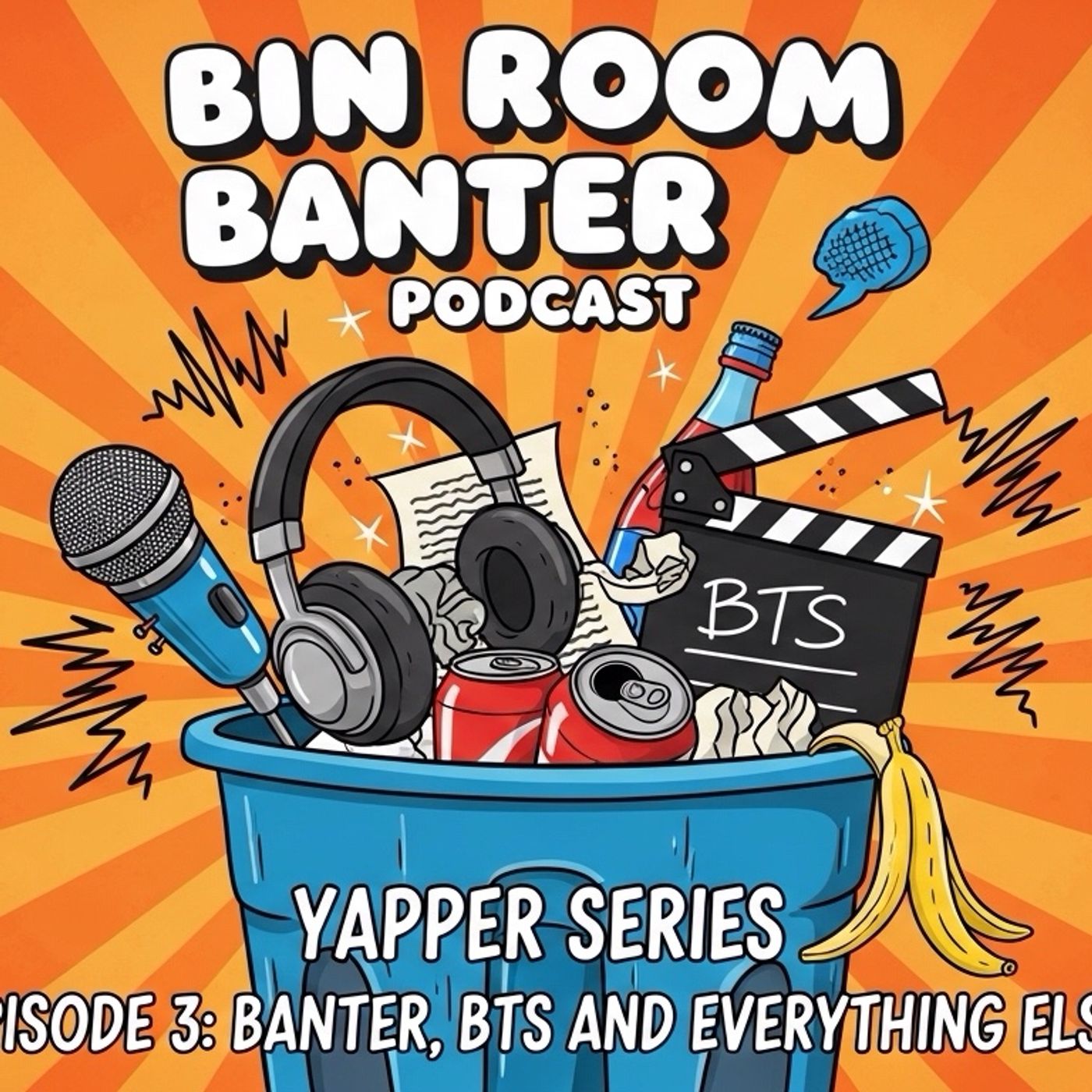 Yapper Series Ep 3: Bin Room Banter CORE (Audio) episode artwork
