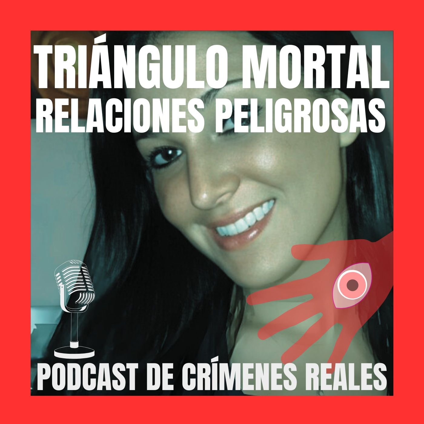 Triángulo Mortal: Dos mujeres, un Hombre y un Crimen Horrible.
