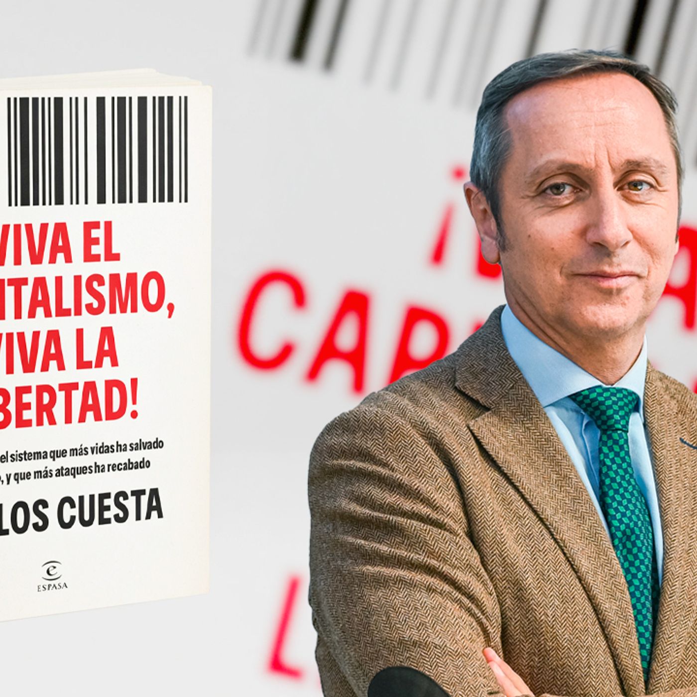 Con Ánimo de Lucro: 'Viva el capitalismo, viva la libertad', el nuevo libro de Carlos Cuesta episode artwork
