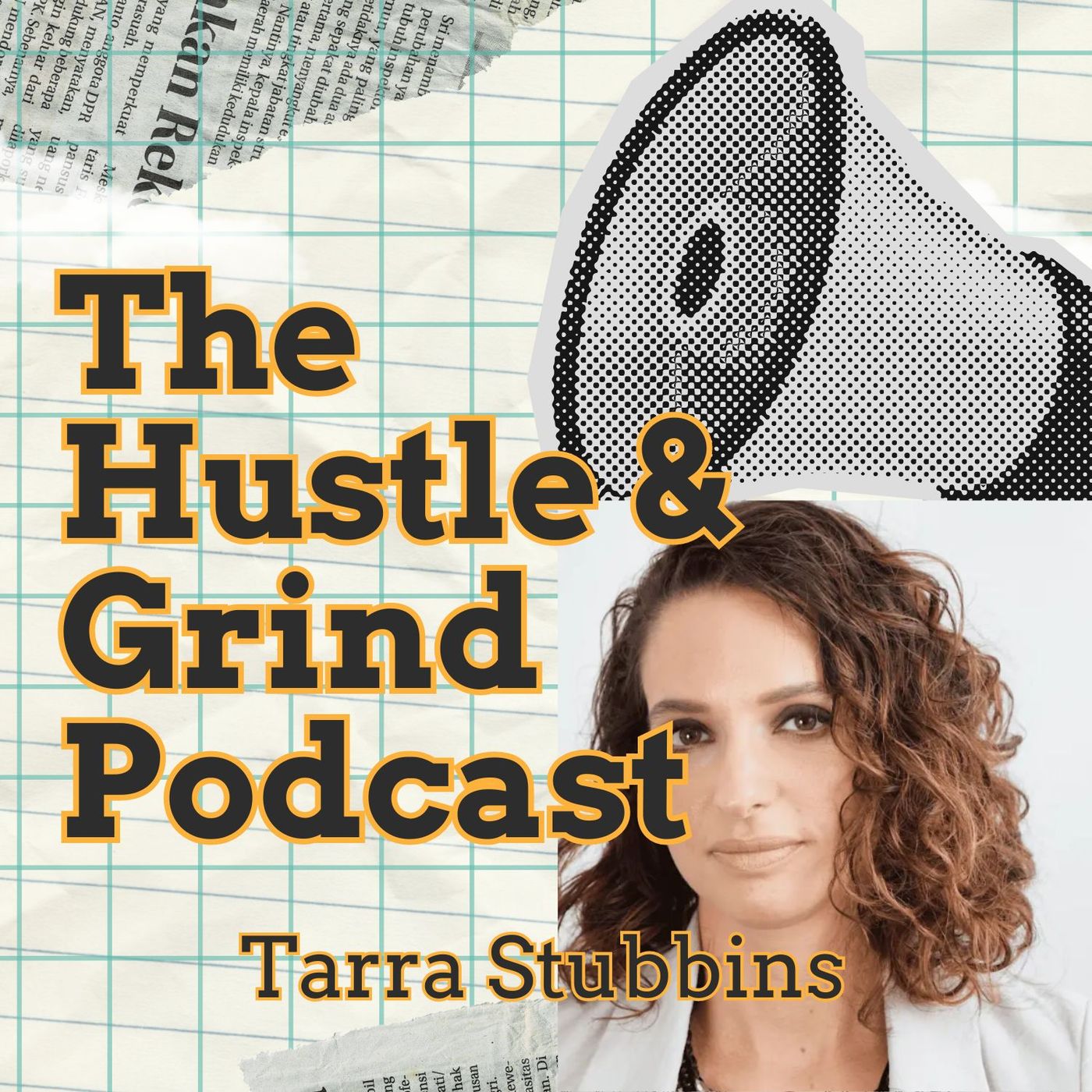 The Hustle & Grind Podcast