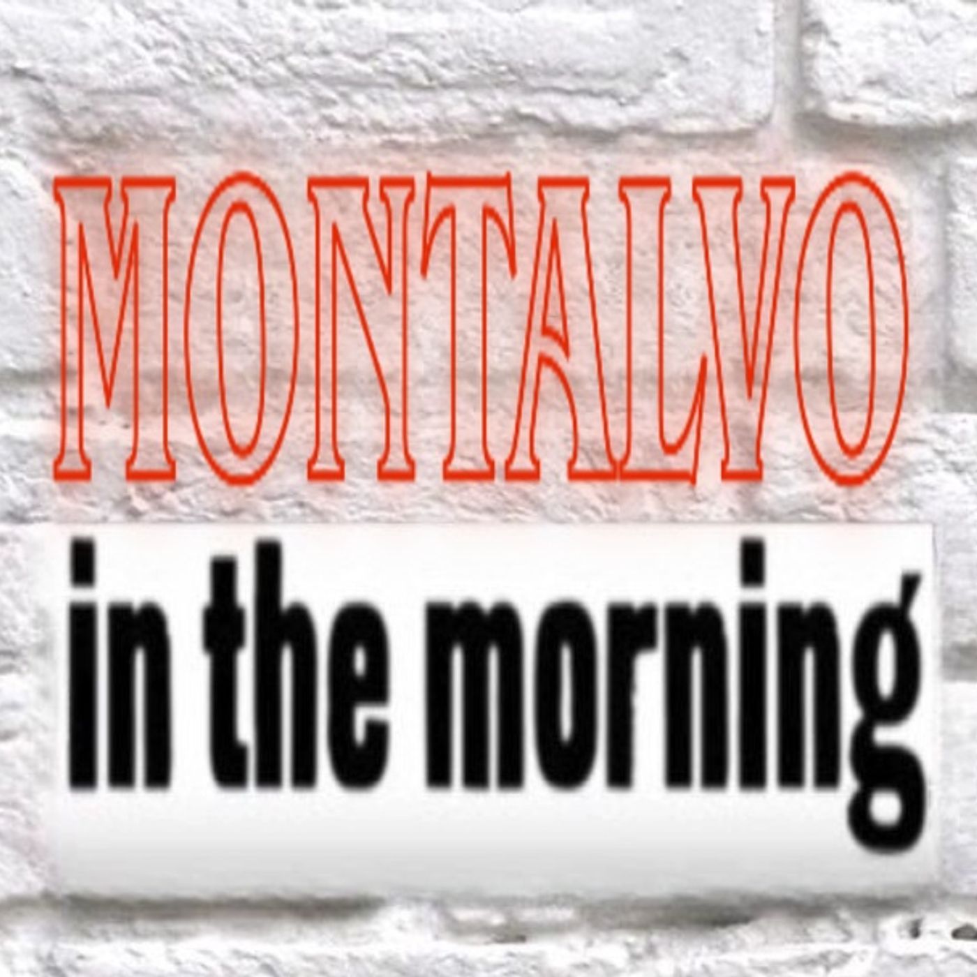 Montalvo in the Morning