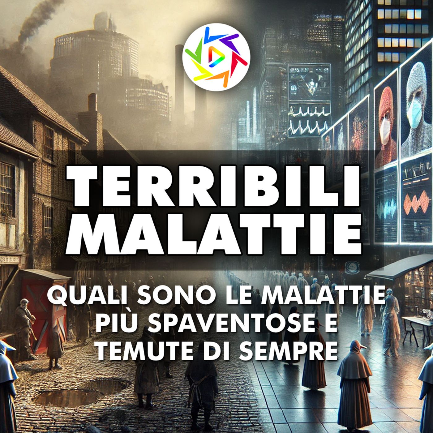 LE MALATTIE PIÙ TEMUTE DI SEMPRE: Scopriamo Insieme le Malattie Più Spaventose!
