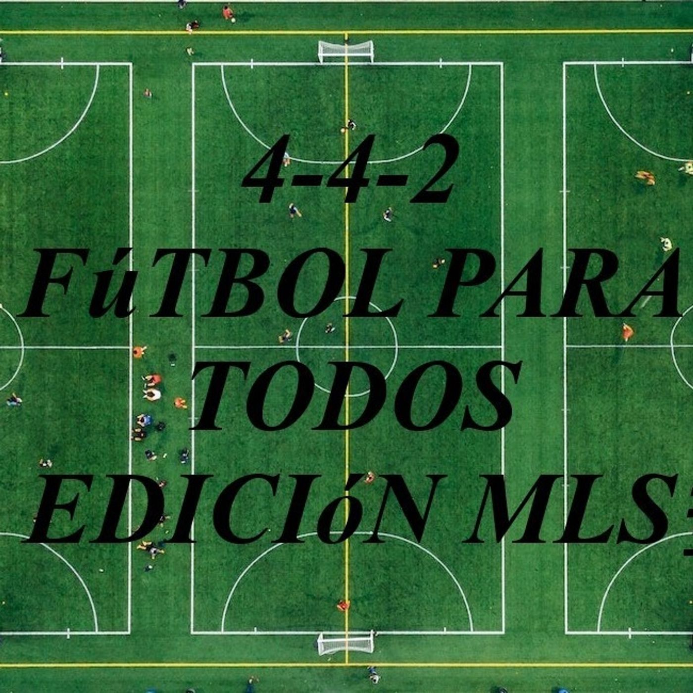 4-4-2 Fútbol Total Edición MLS