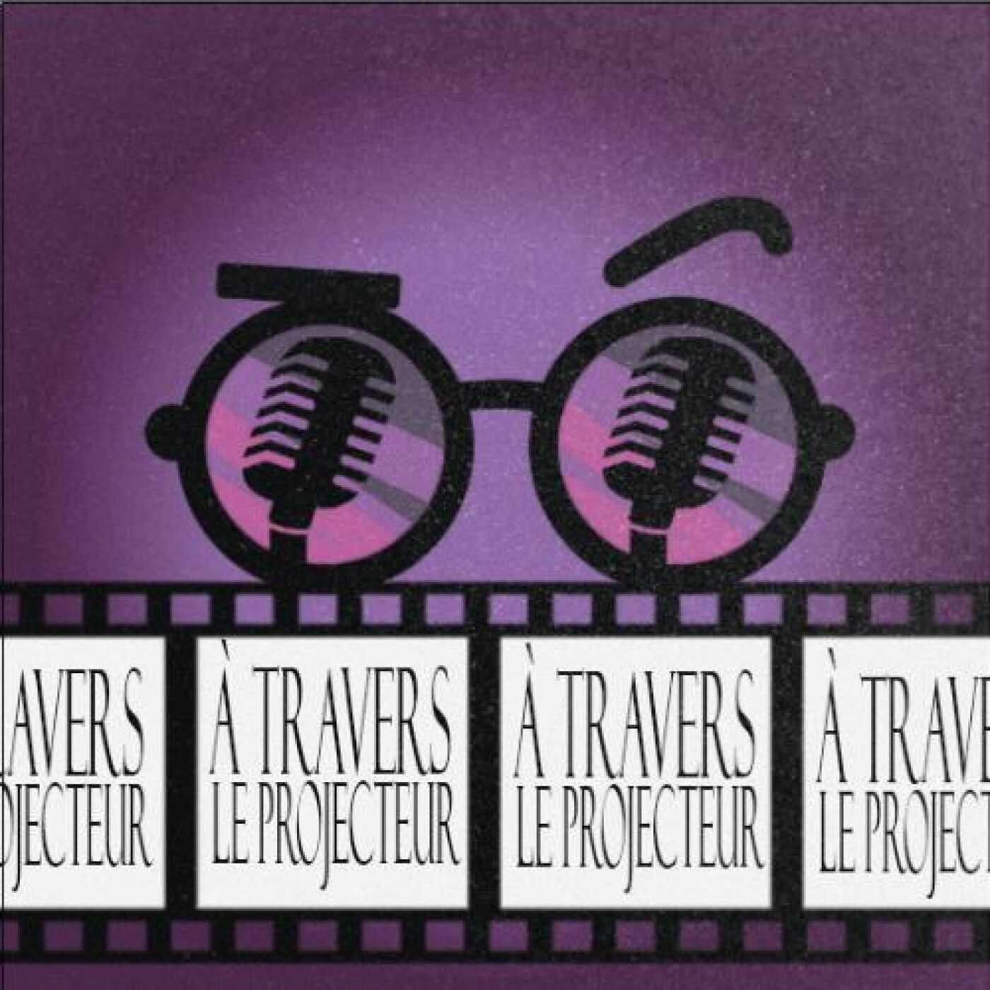 A Travers le Projecteur