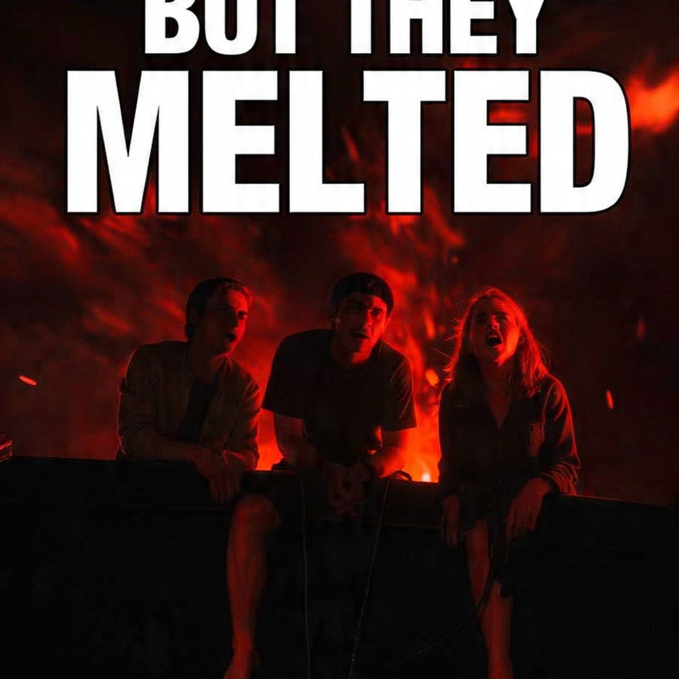 They tried to jump, but they MELTED... episode artwork