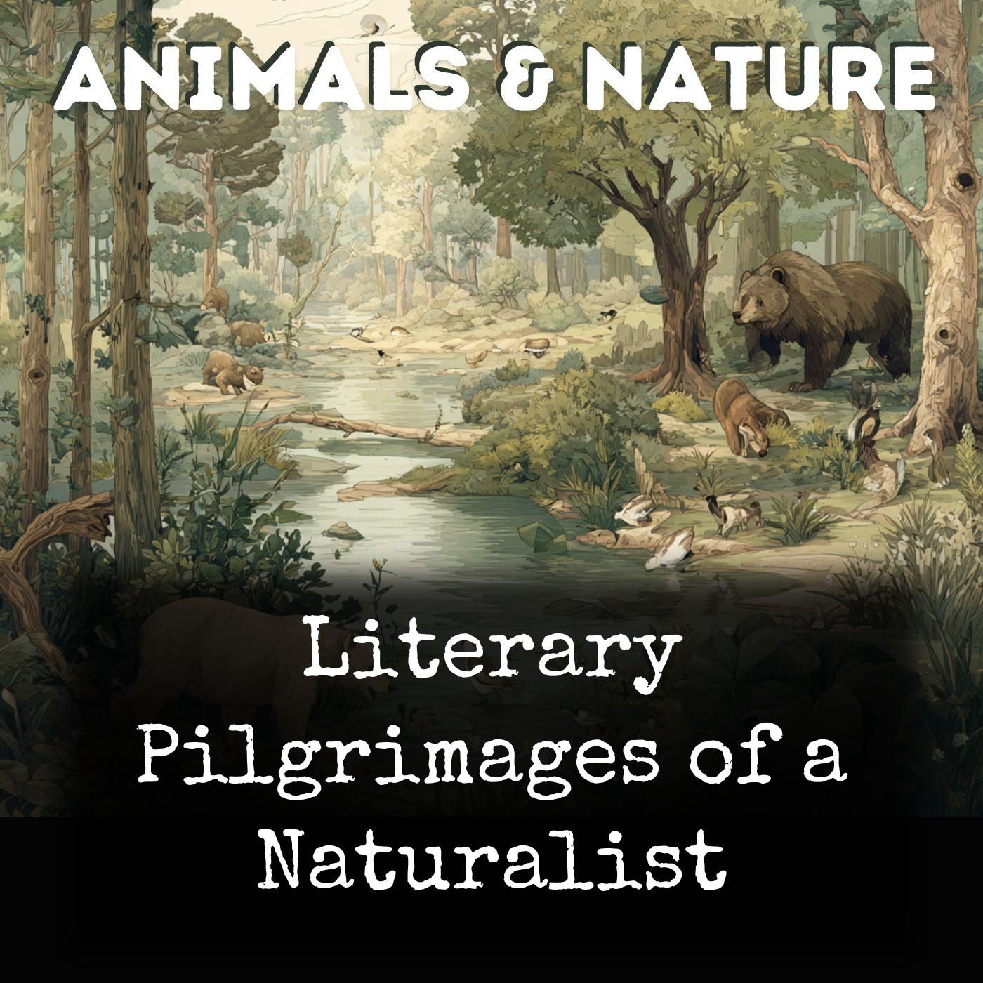 Literary Pilgrimages of a Naturalist cover art