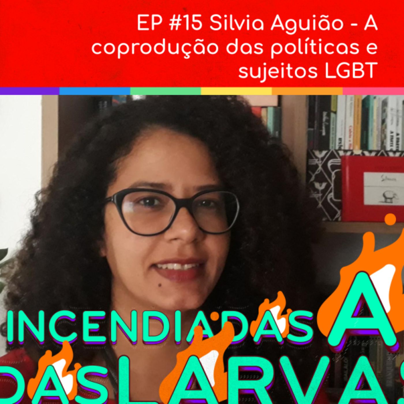 Silvia Aguião – A coprodução das políticas e sujeitos LGBT