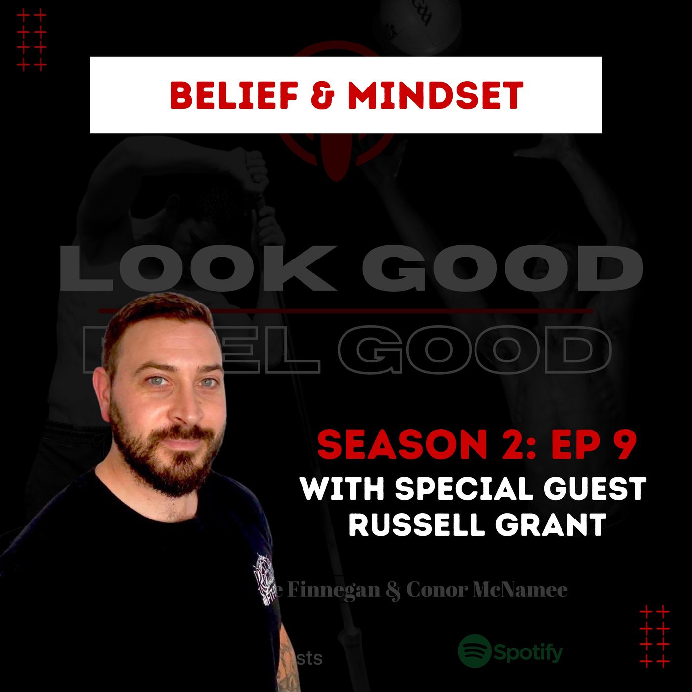 The Look Good, Feel Good, Podcast