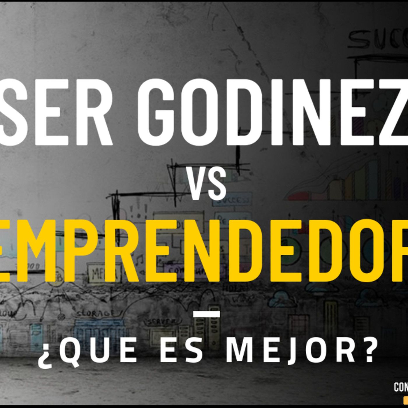 Emprendedor vs Godinez (Empleado) ¿Qué es Mejor? - Episodio exclusivo para mecenas episode artwork