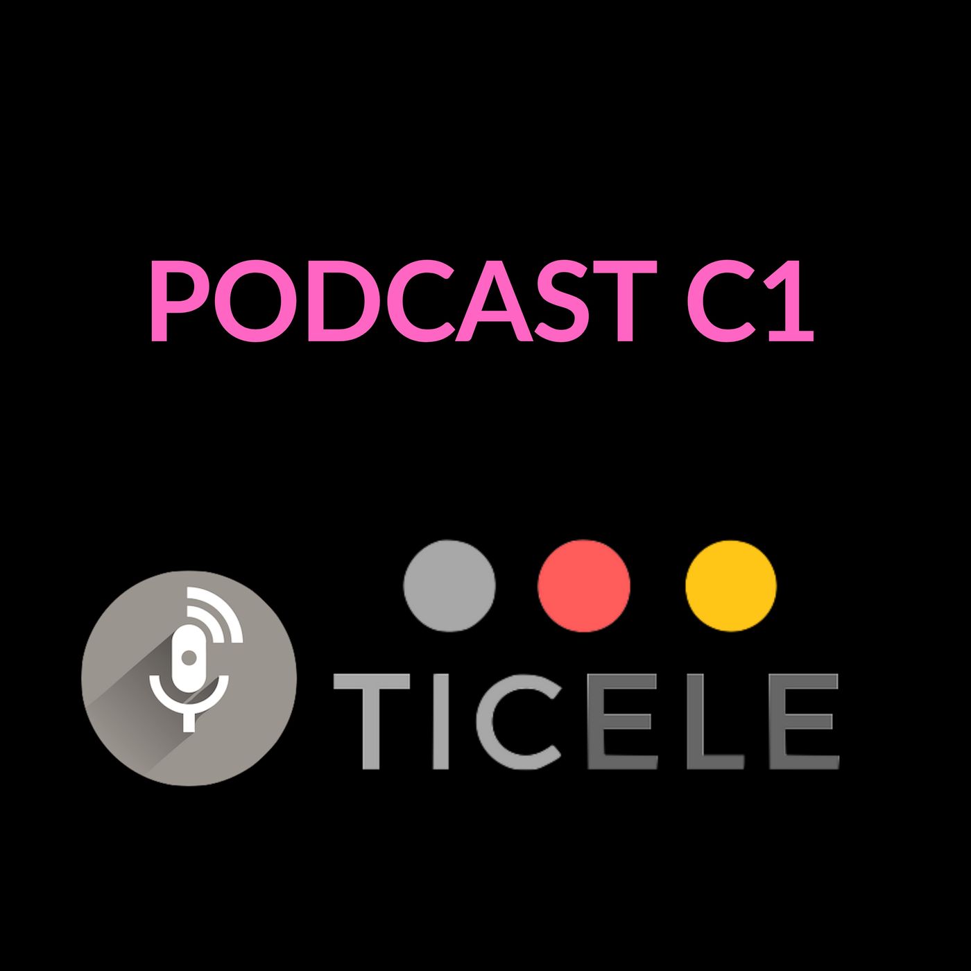 Ticele Podcast C1