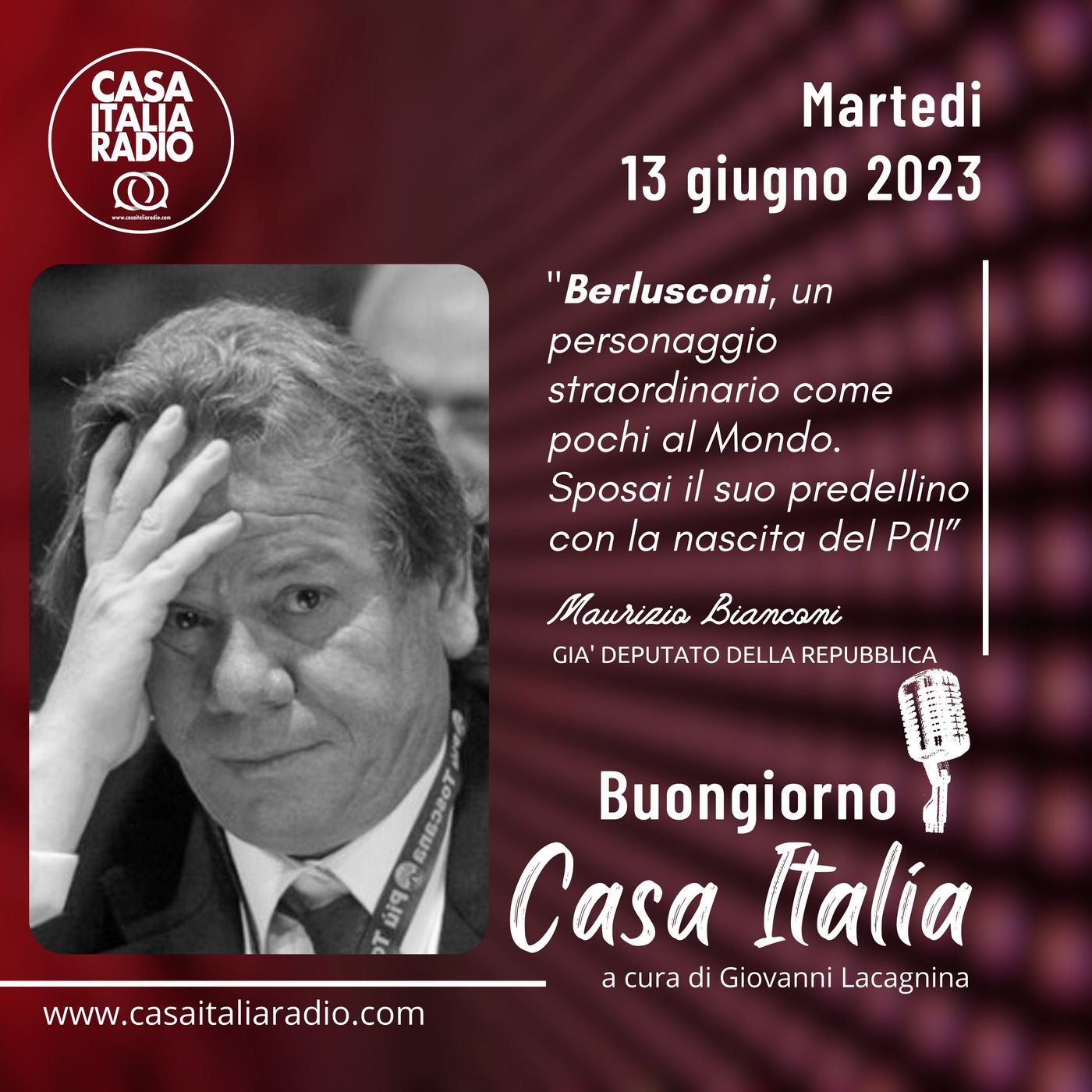 Maurizio Bianconi, Avvocato "Berlusconi, un personaggio straordinario come pochi al Mondo. Sposai  il suo predellino con la nascita del Pdl” episode artwork