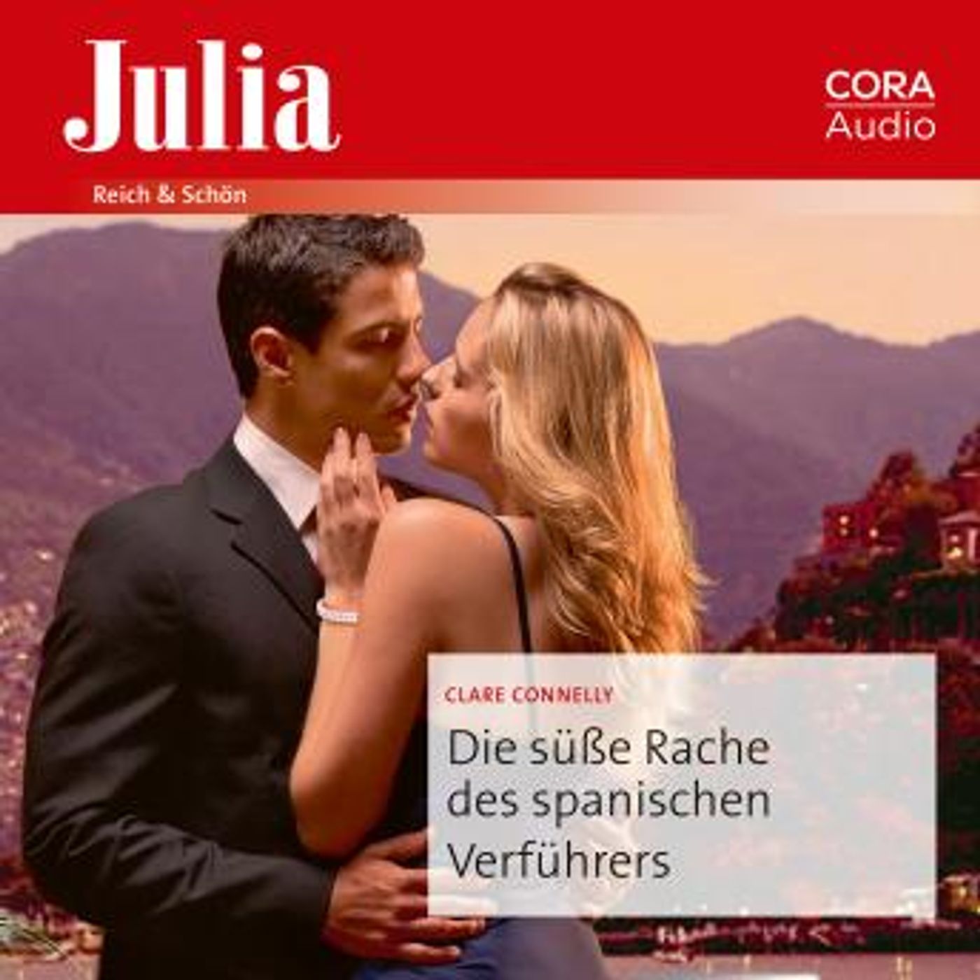 [German] - Die süße Rache des spanischen Verführers by Clare Connelly episode artwork