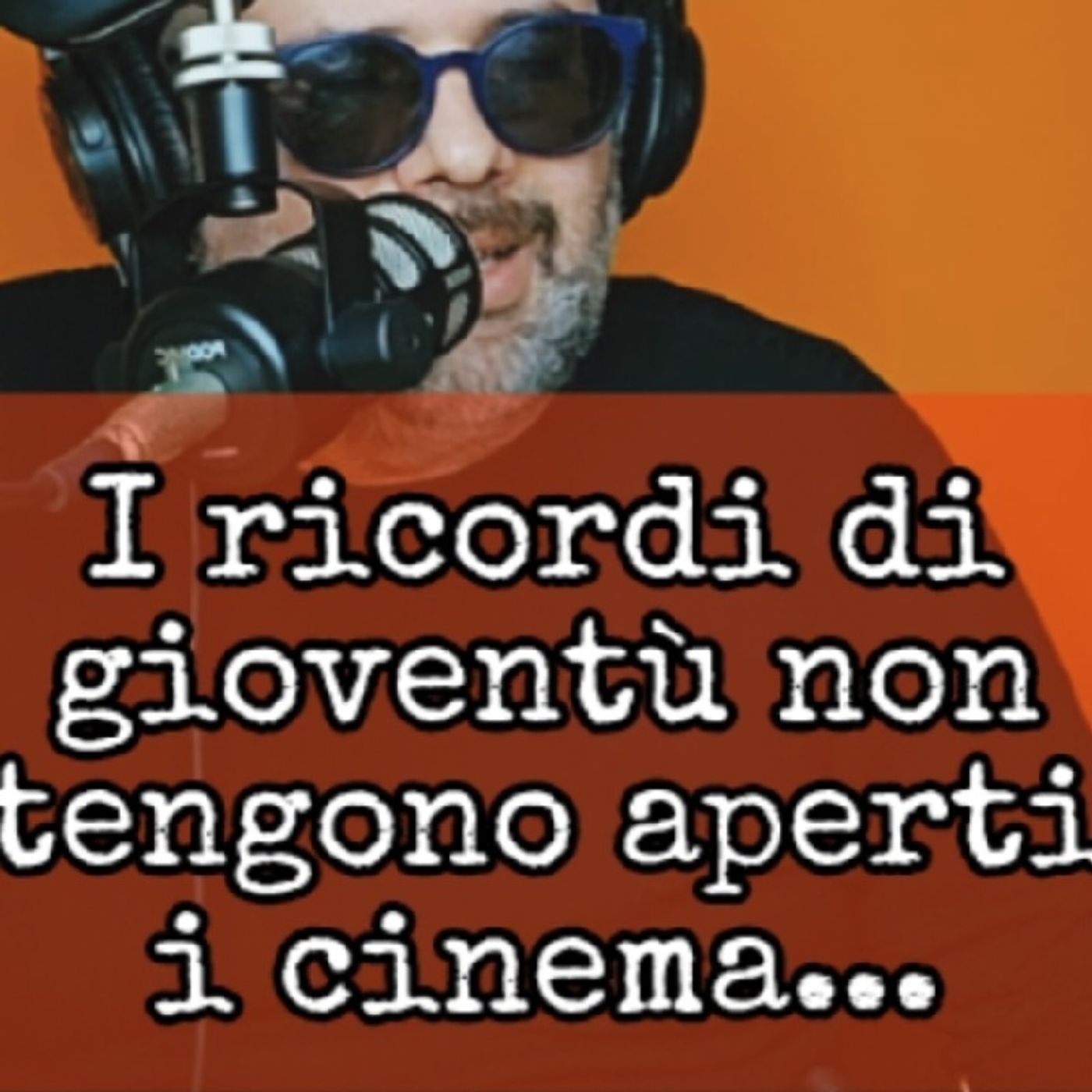 Episodio 1519 - I ricordi di gioventù non tengono aperti i cinema... episode artwork