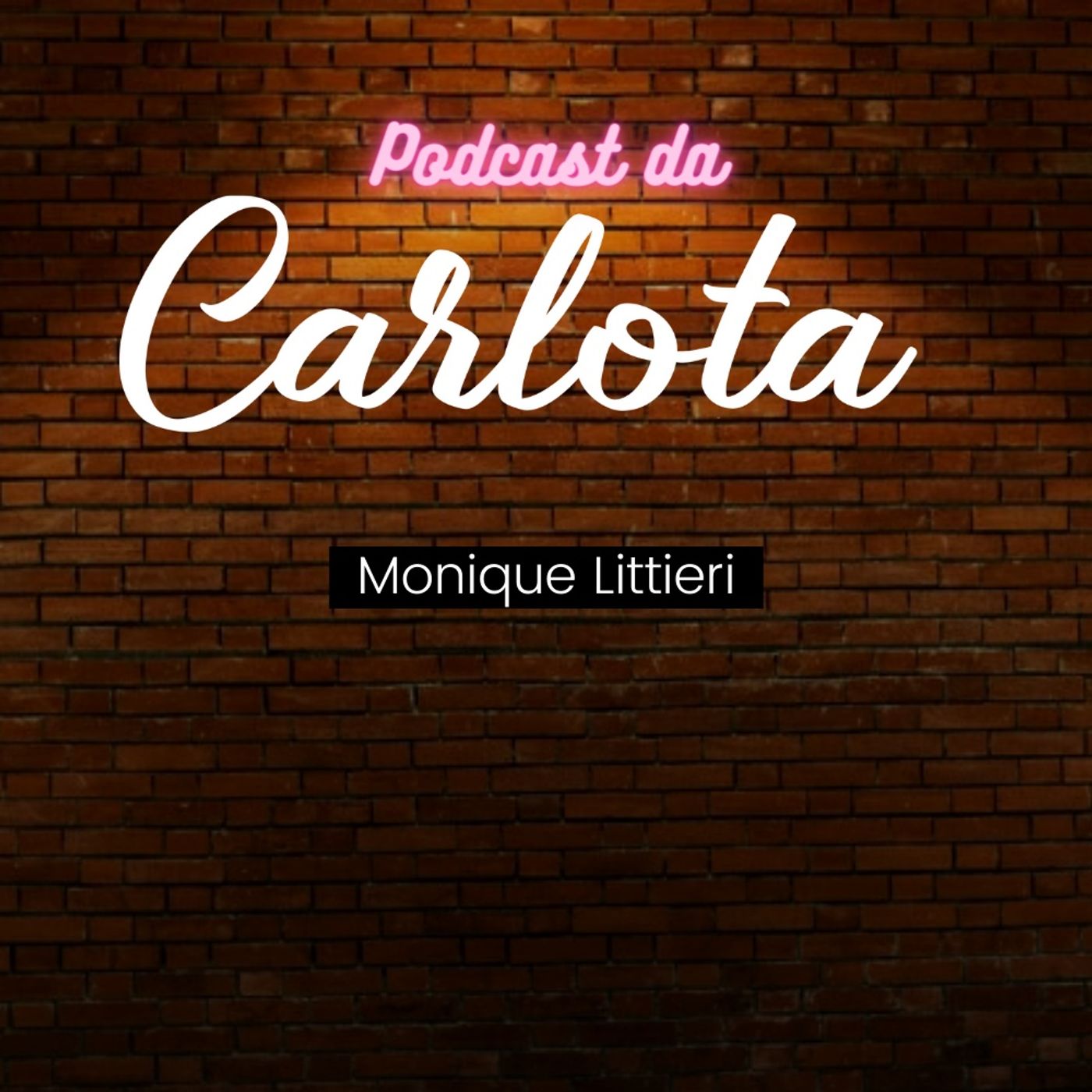 Podcast da Carlota
