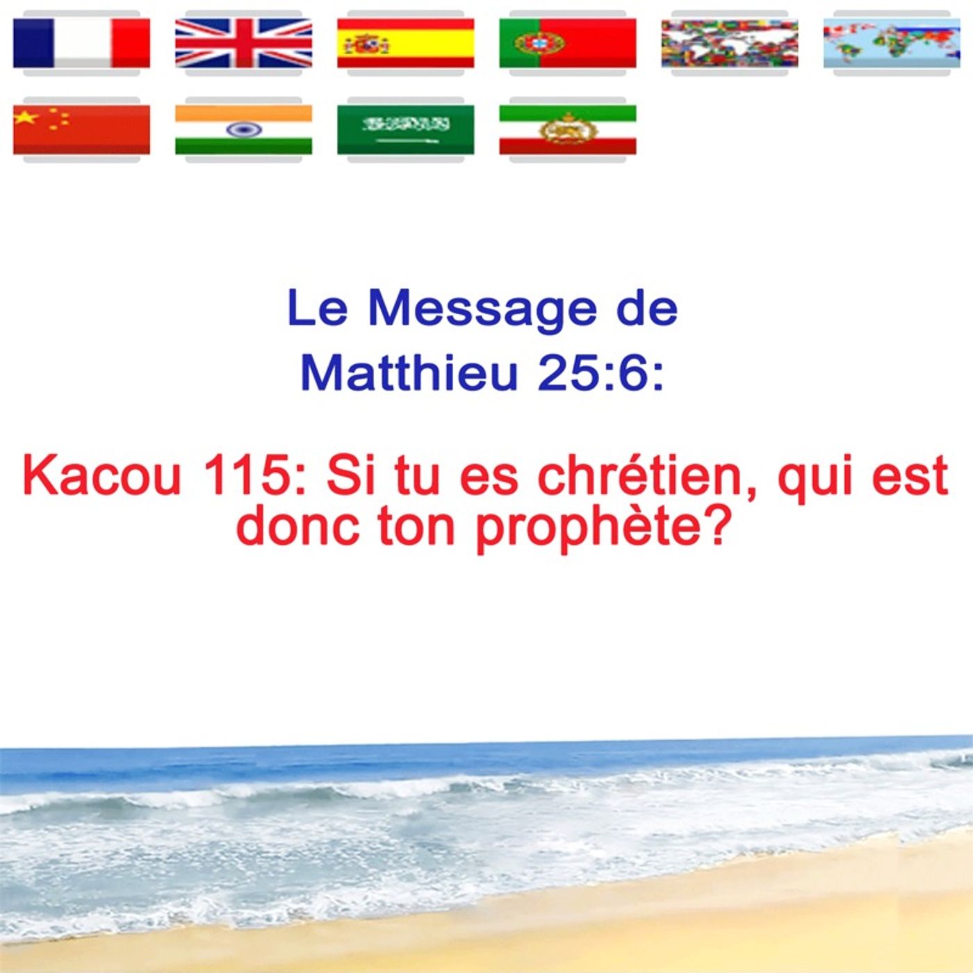 KACOU_115_Si_tu_es_chretien_qui_est_donc_ton_prophete episode artwork