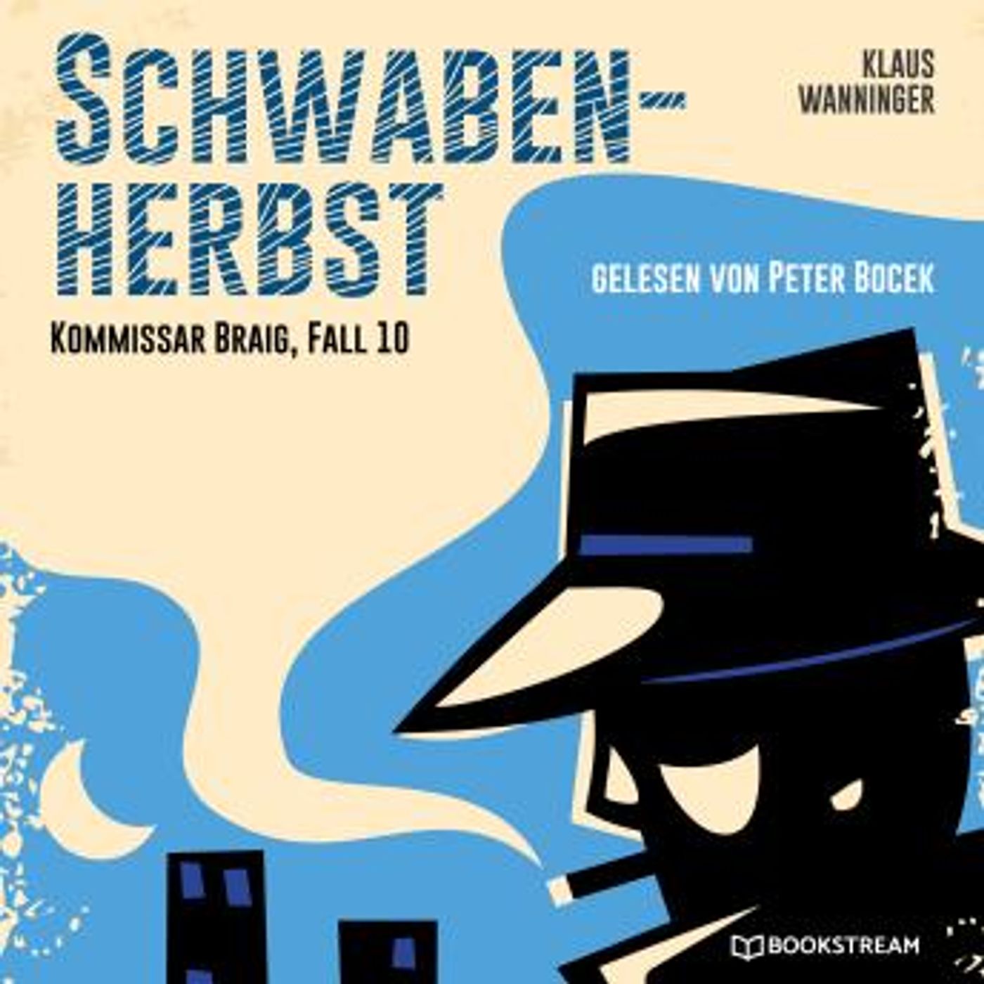[German] - Schwaben-Herbst - Kommissar Braig, Fall 10 (Ungekürzt) by Klaus Wanninger episode artwork